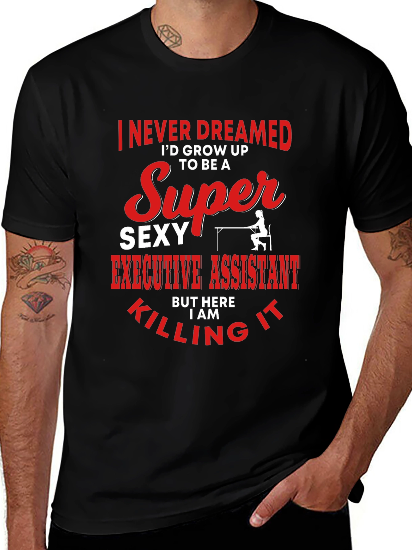 Super Sexy Executive Assistant Graphic T-Shirt