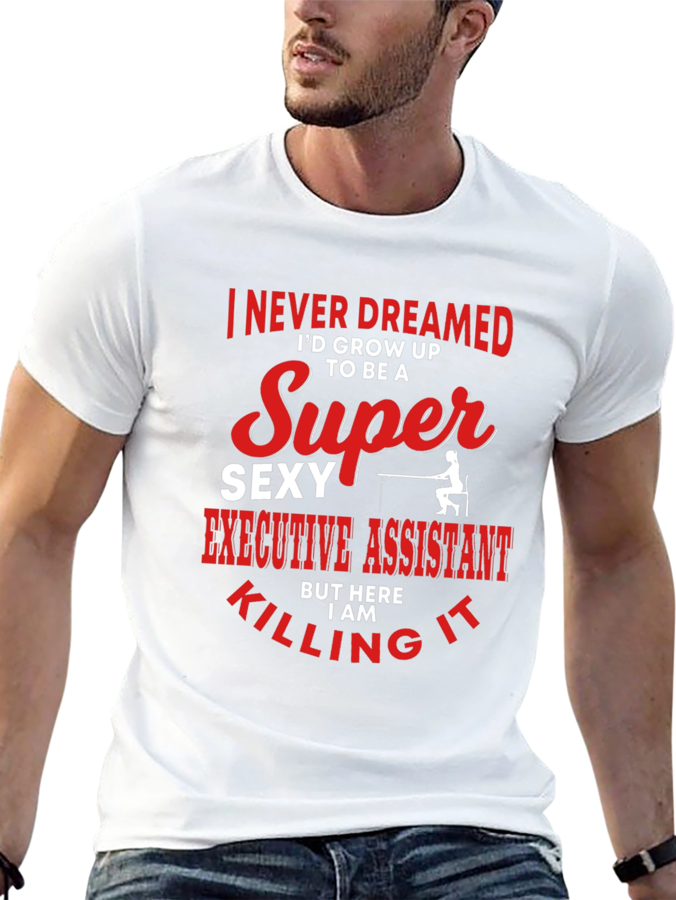 Super Sexy Executive Assistant Graphic T-Shirt