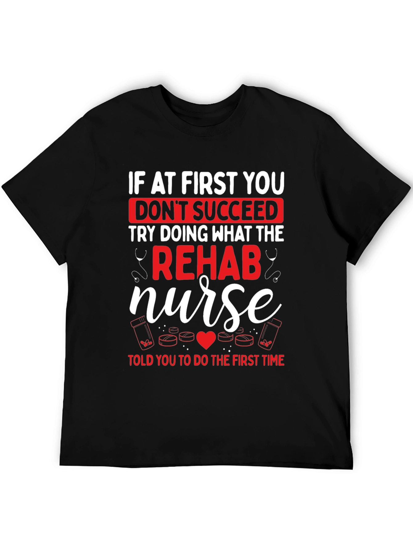 Rehab Nurse T-Shirt