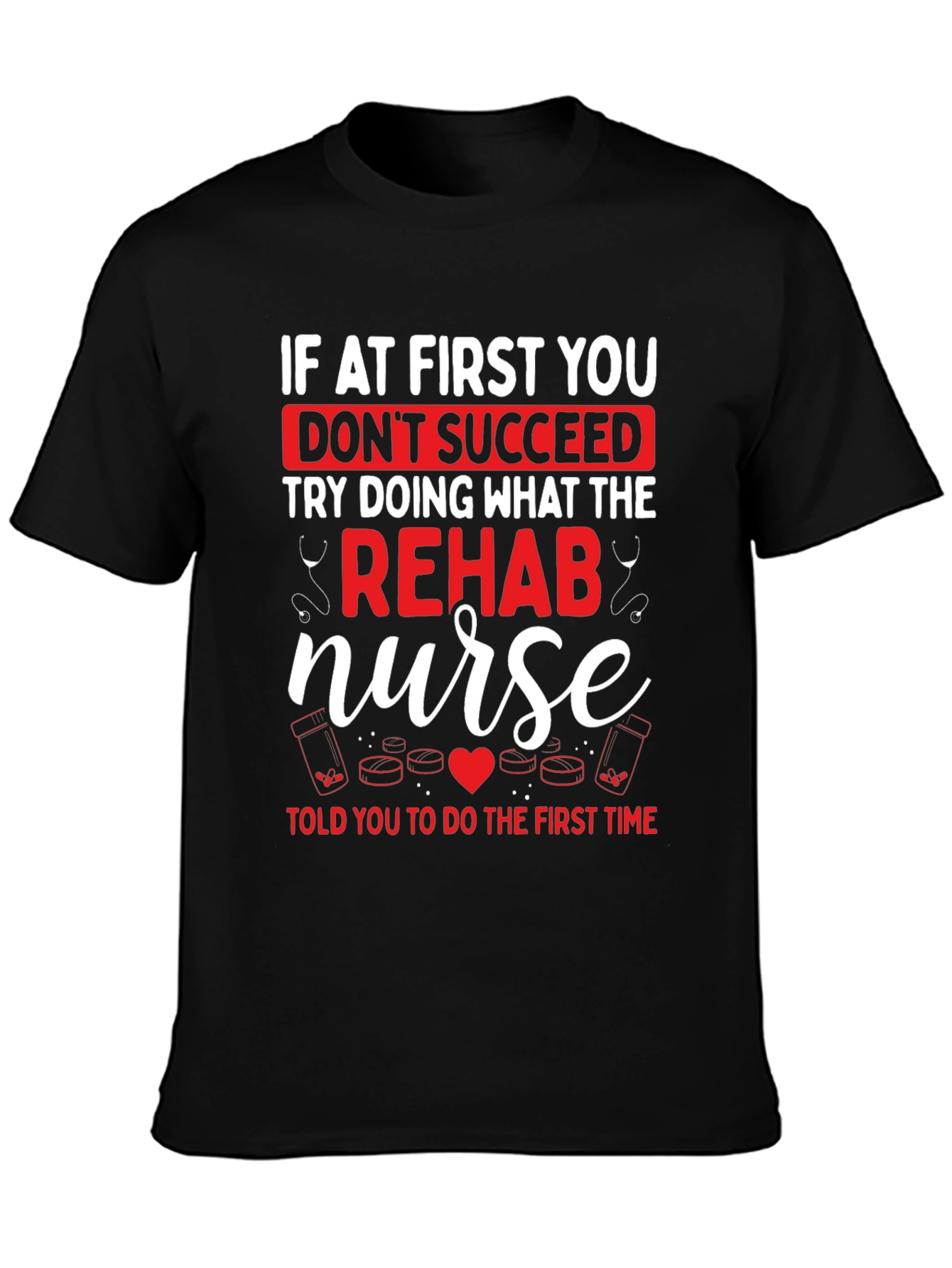 Rehab Nurse T-Shirt