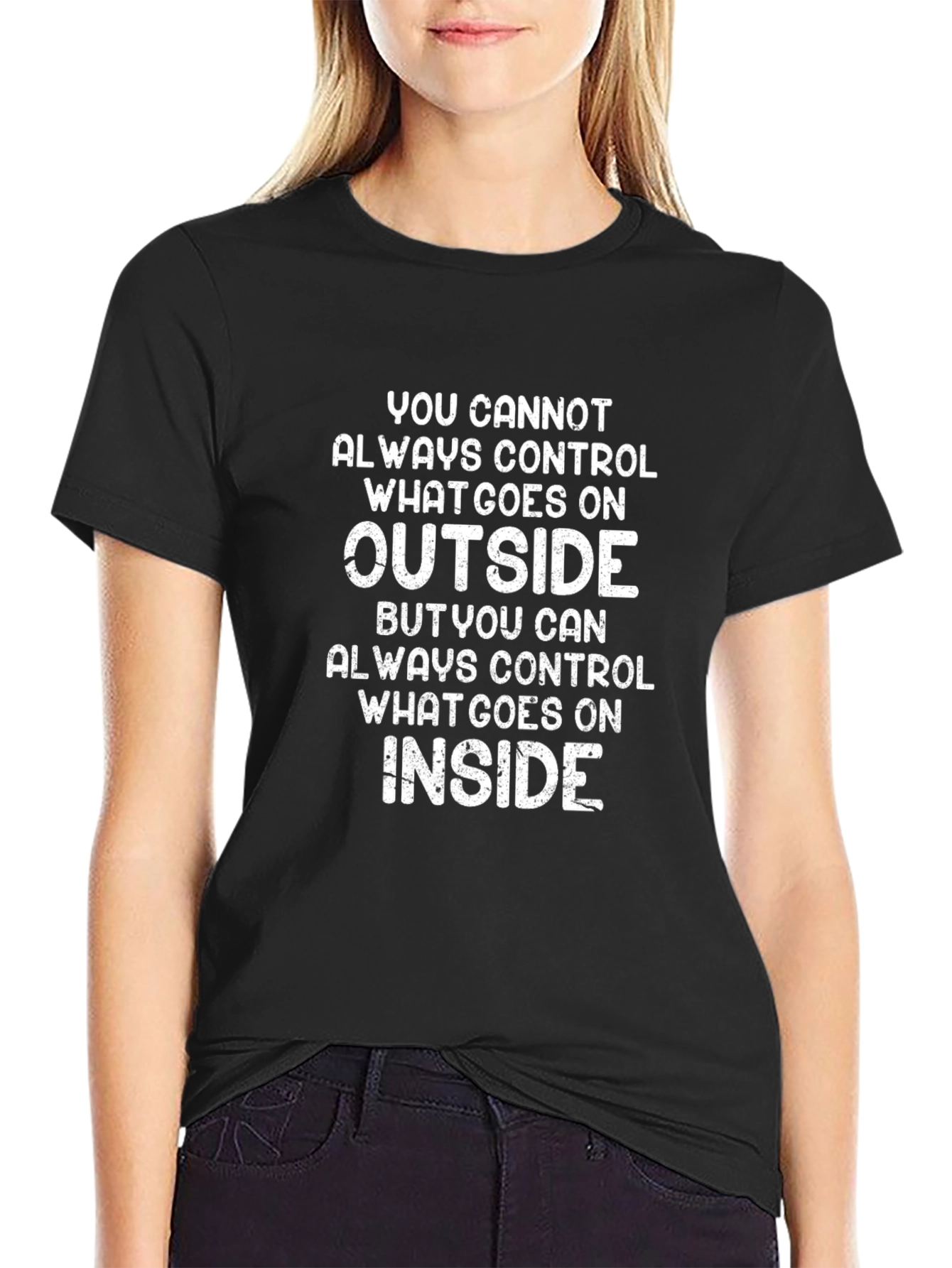 Inspirational Quote T-Shirt - Control Inside