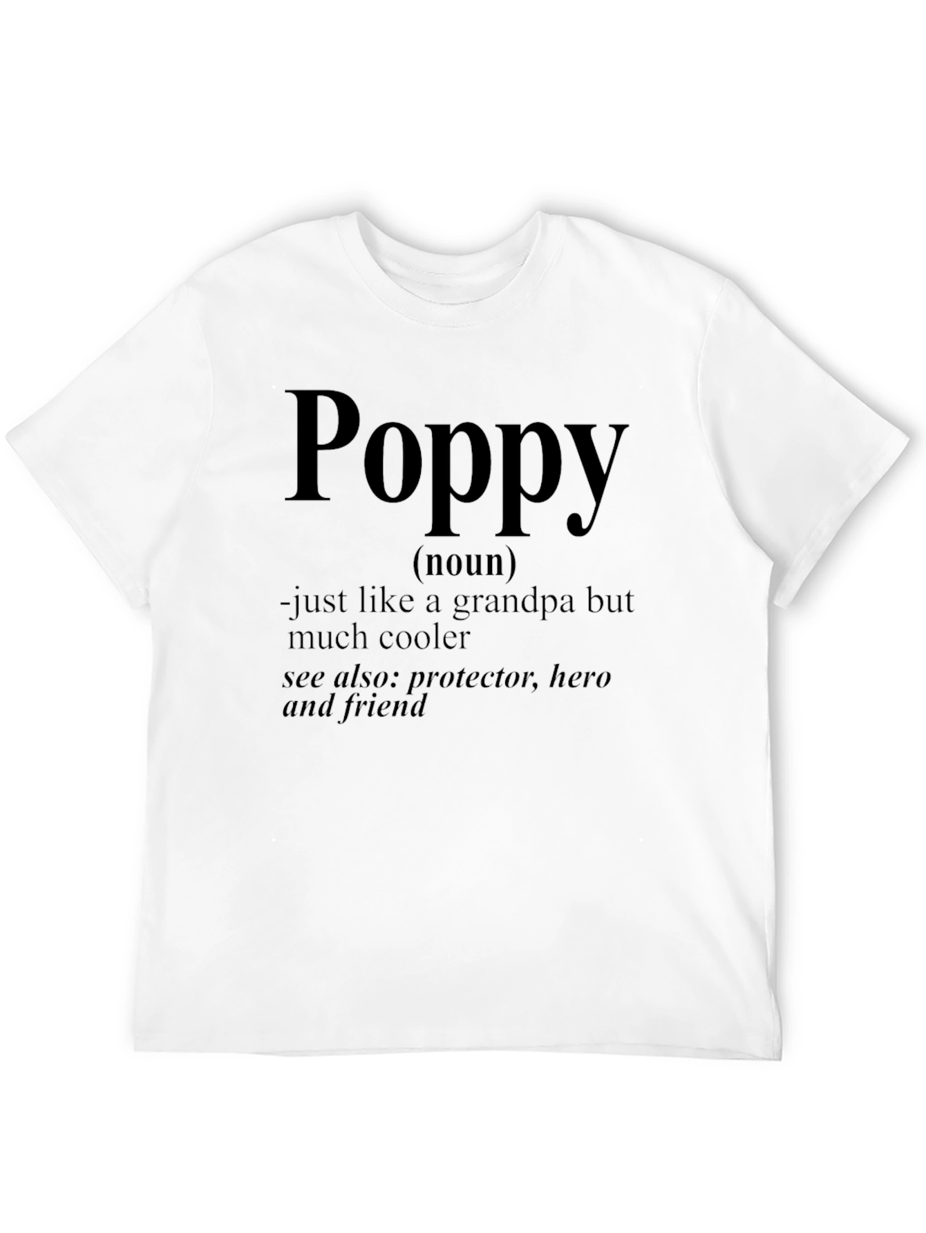 Poppy Definition Black T-Shirt - Cool Grandpa Hero Friend