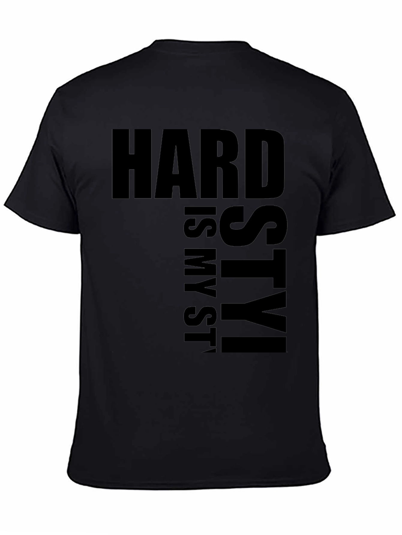 Hard is My Style Black Graphic T-Shirt