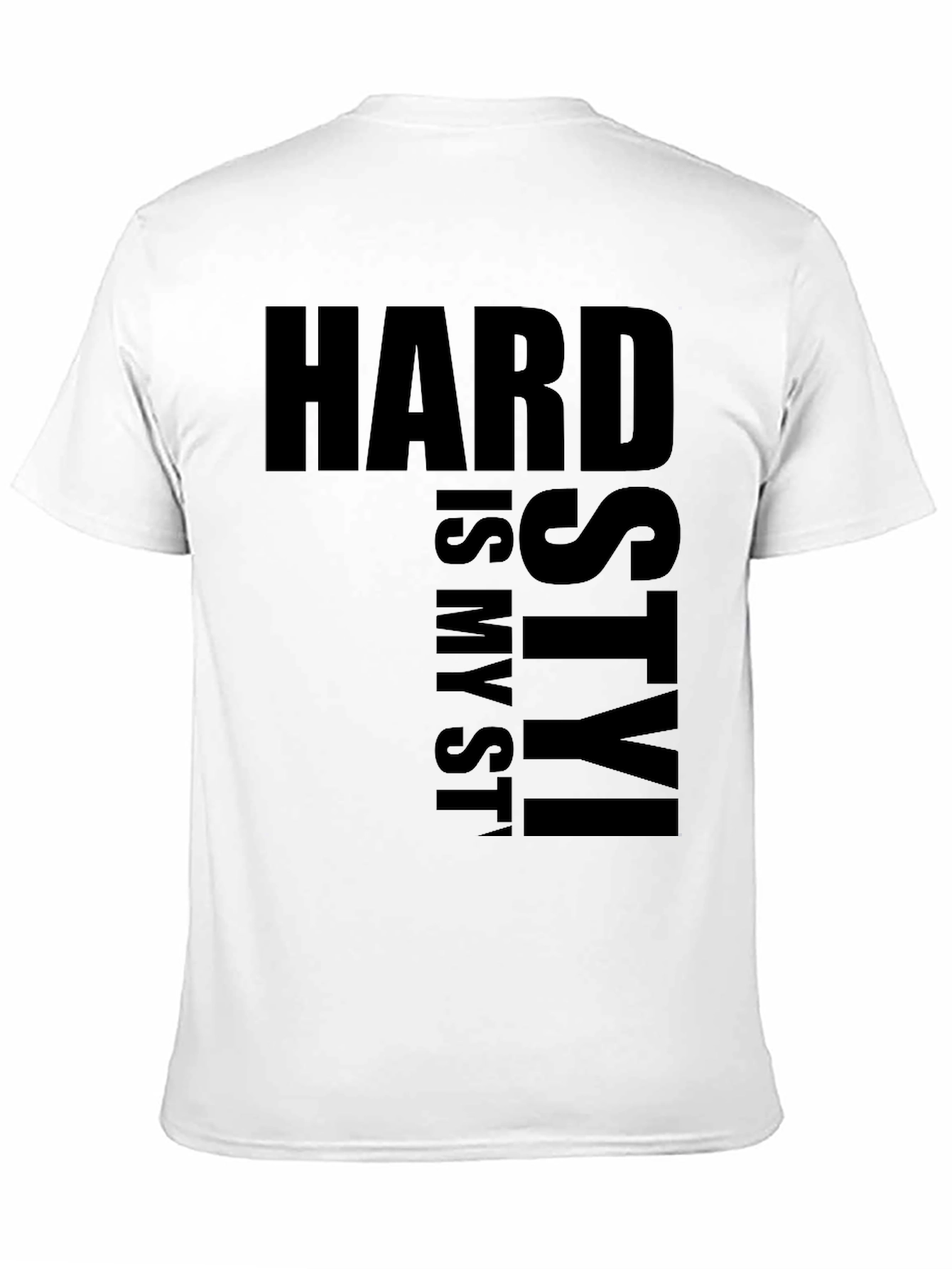 Hard is My Style Black Graphic T-Shirt