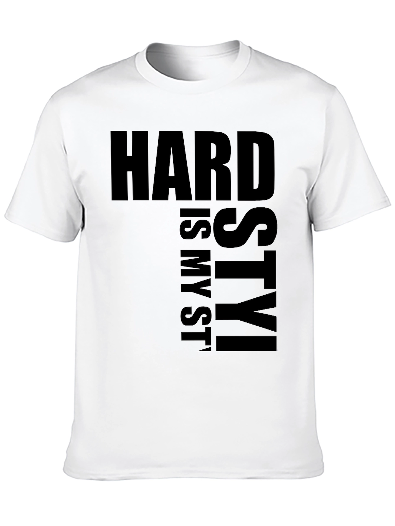 Hard is My Style Black Graphic T-Shirt