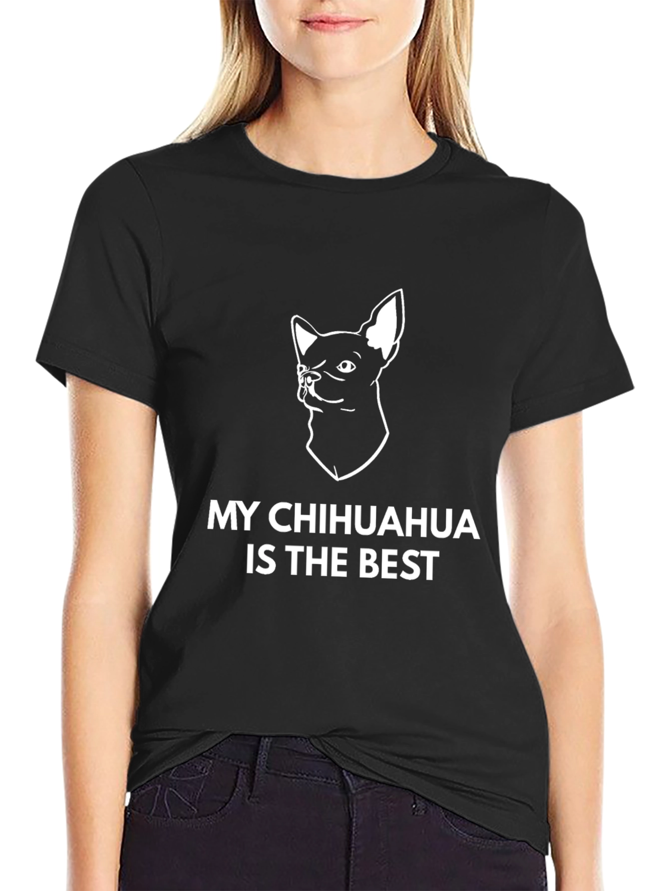 My Chihuahua is The Best T-Shirt