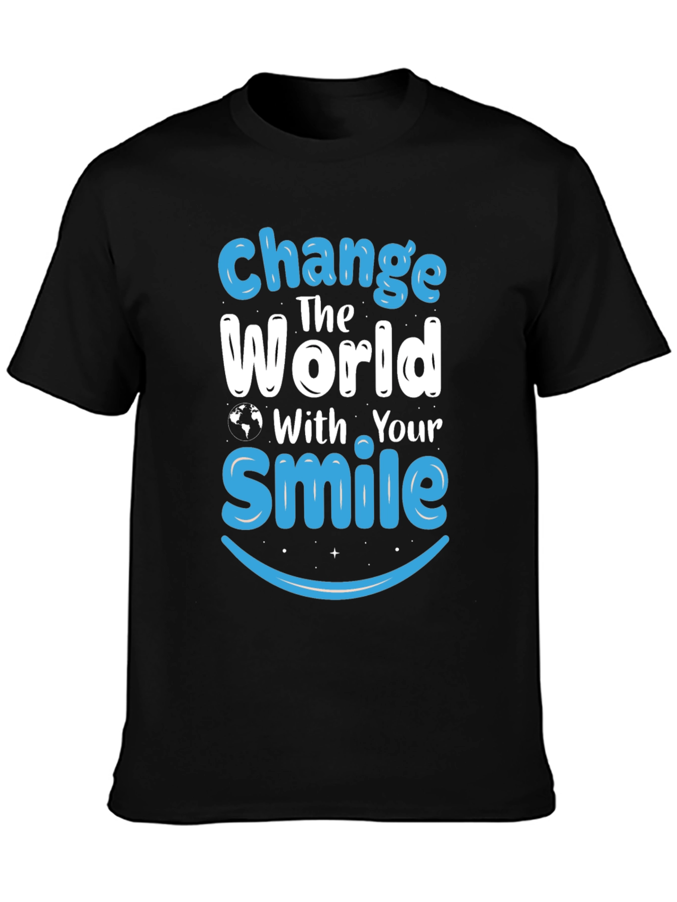Change The World With Your Smile Black T-Shirt
