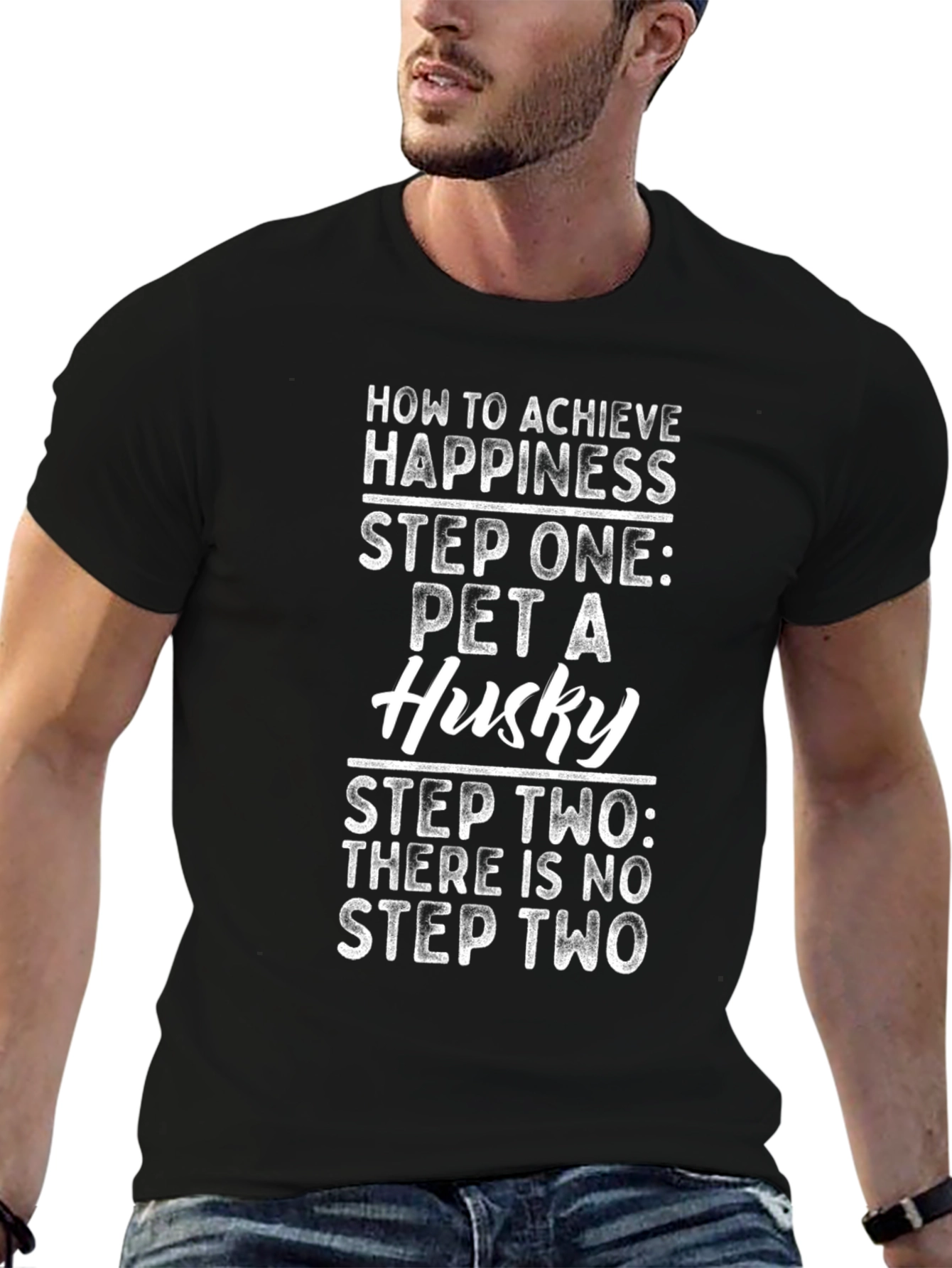 Pet a Husky T-Shirt - Achieve Happiness