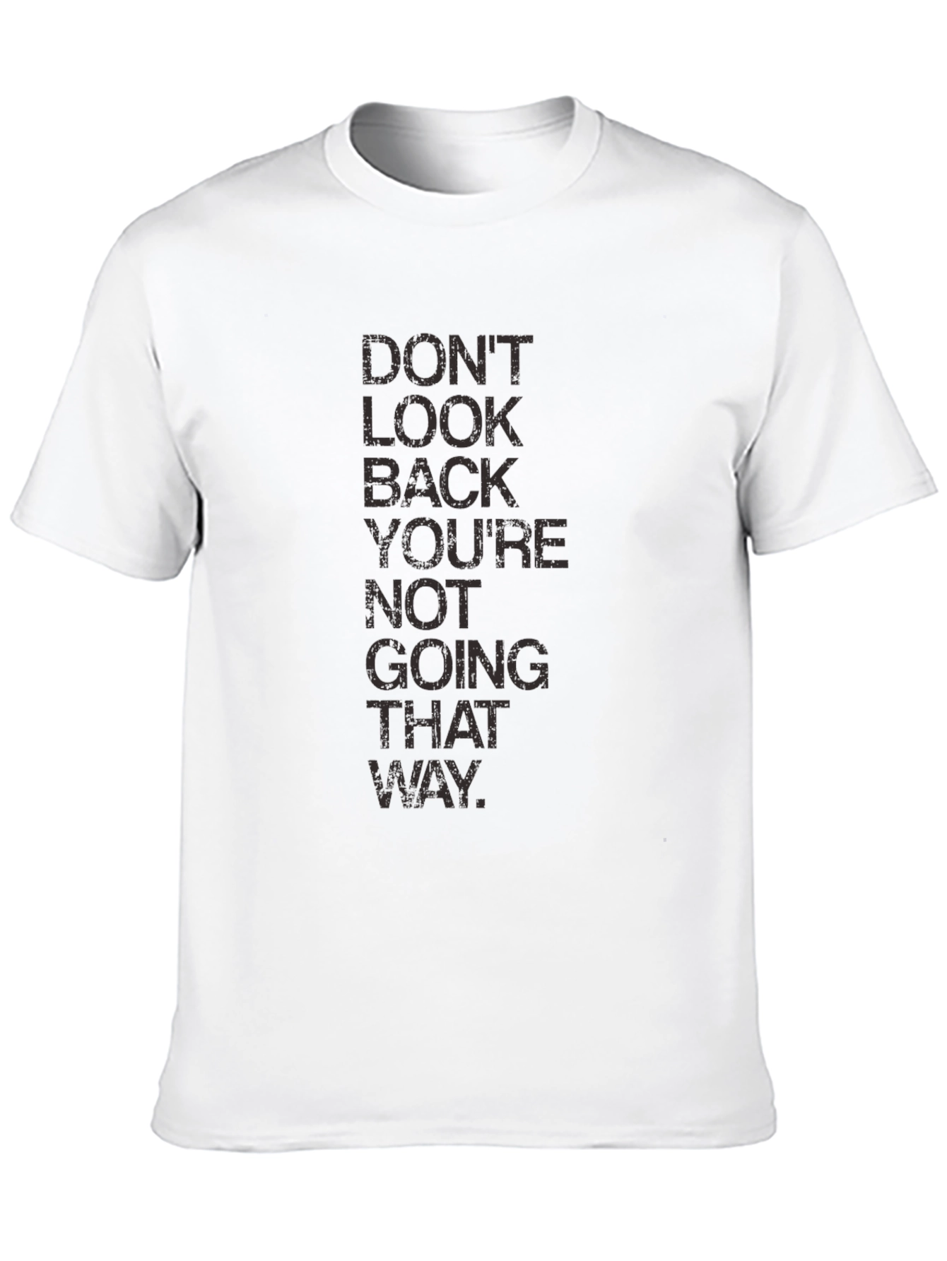 Dont Look Back Graphic Tee