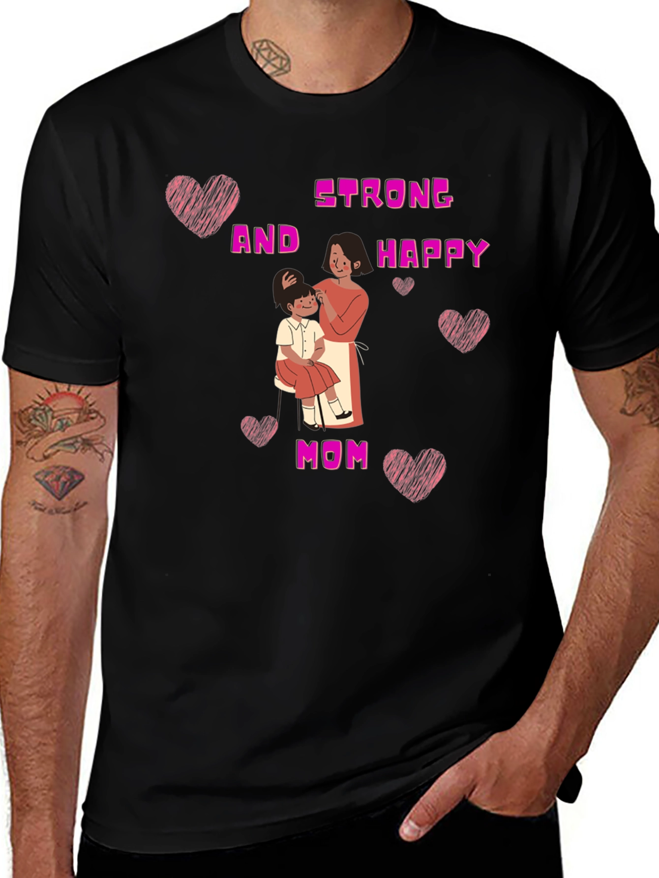 Strong and Happy Mom T-Shirt