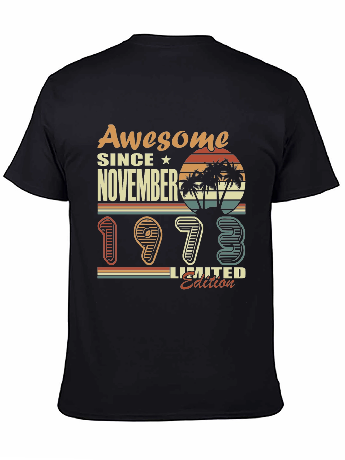 Awesome Since November 1973 Limited Edition T-Shirt