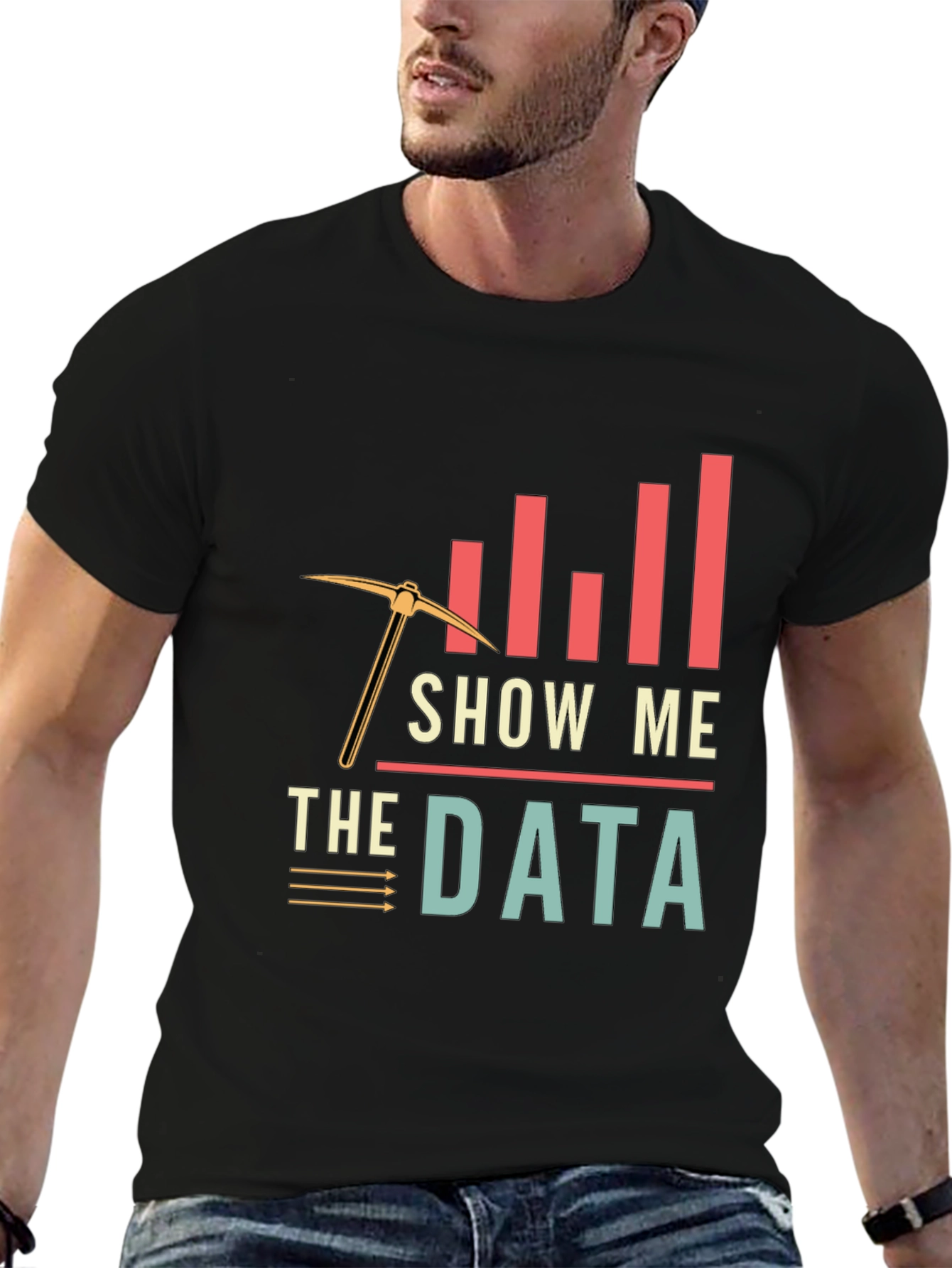 Data Mining T-Shirt - Show Me The Data