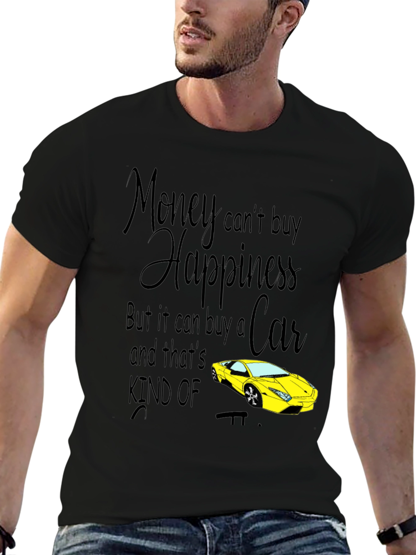 Money Cant Buy Happiness Car T-Shirt