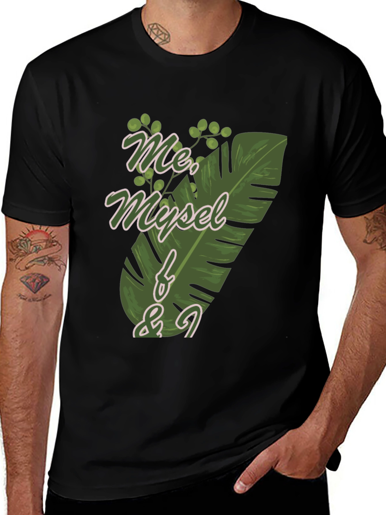 Me Myself & I T-Shirt - Tropical Leaf Design