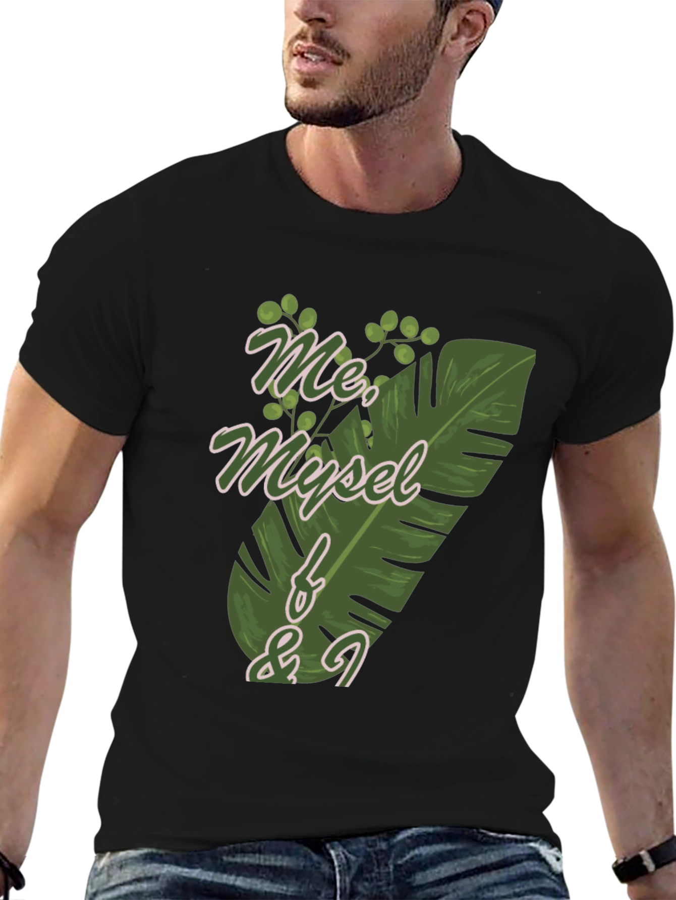 Me Myself & I T-Shirt - Tropical Leaf Design