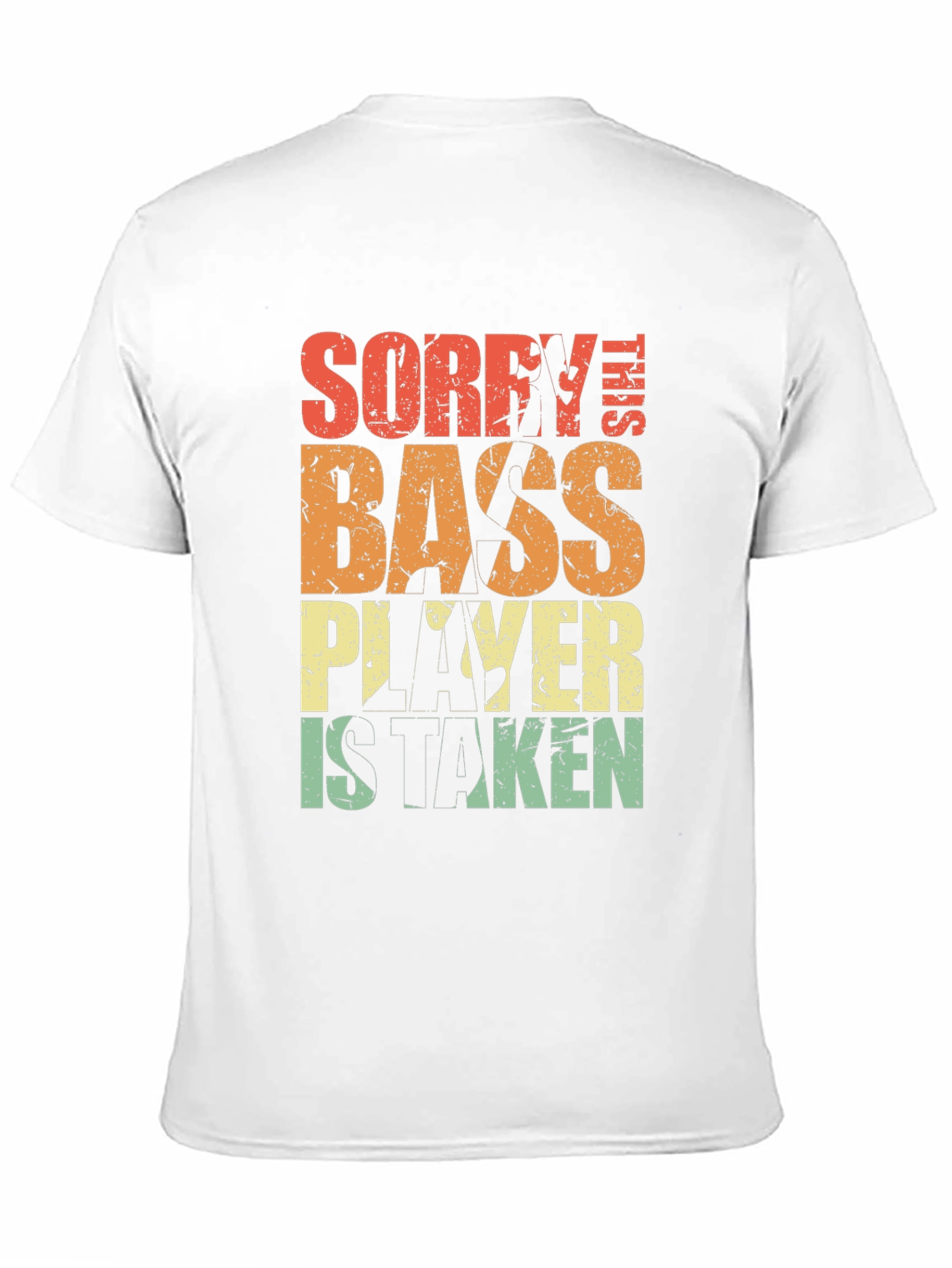 Sorry This Bass Player is Taken T-Shirt