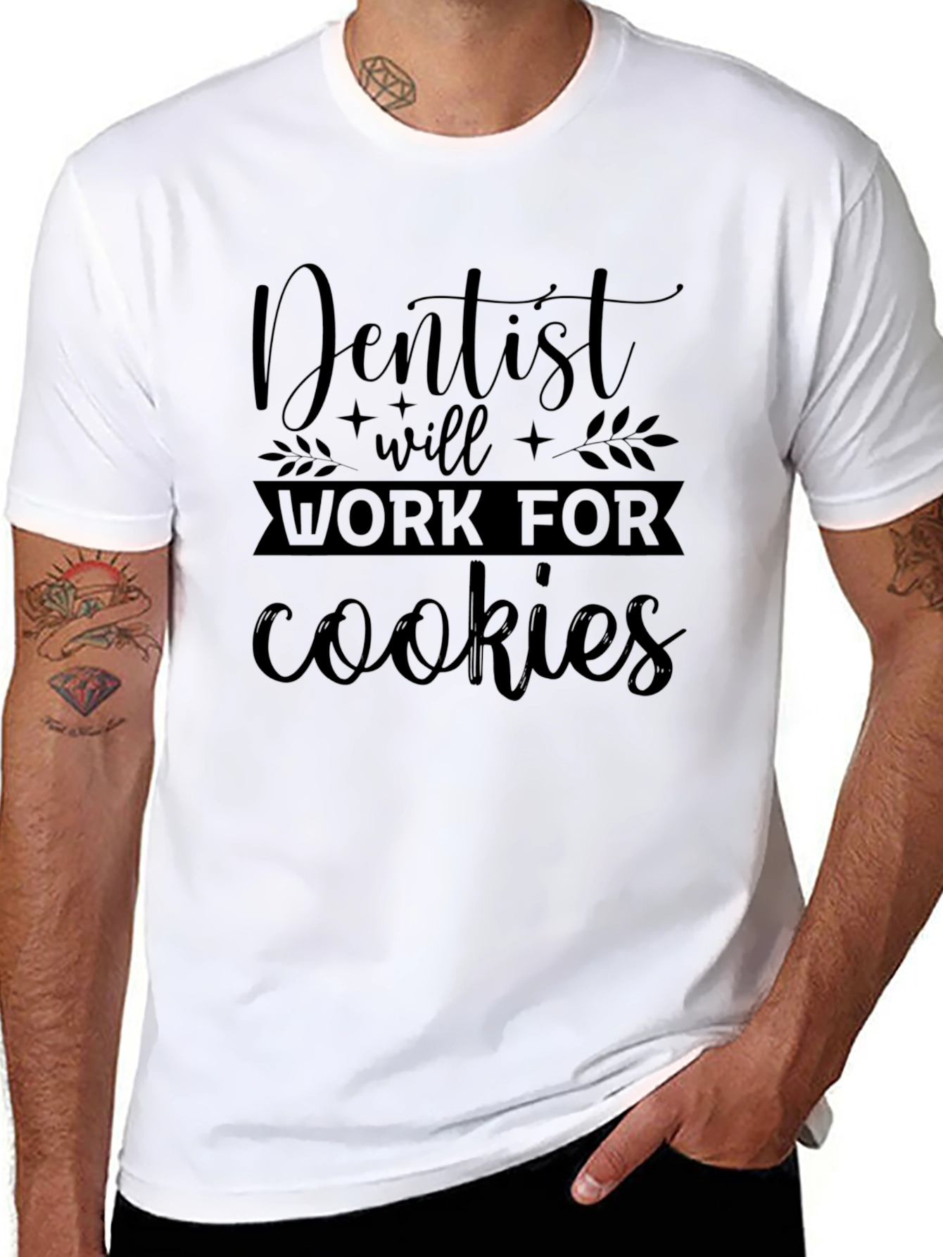 Dentist Will Work For Cookies Black T-Shirt