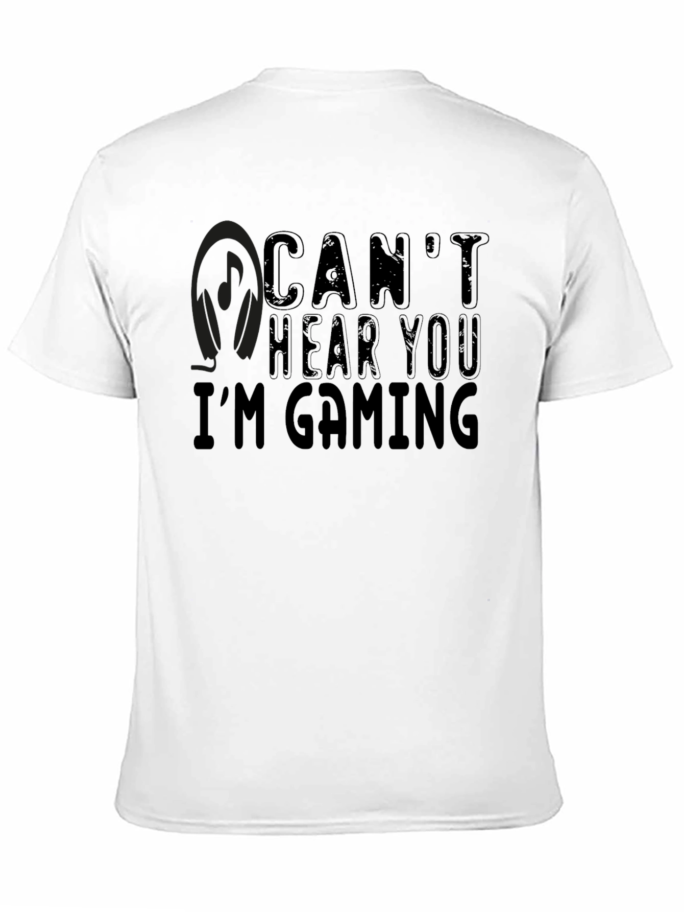 Cant Hear You Im Gaming Black T-Shirt
