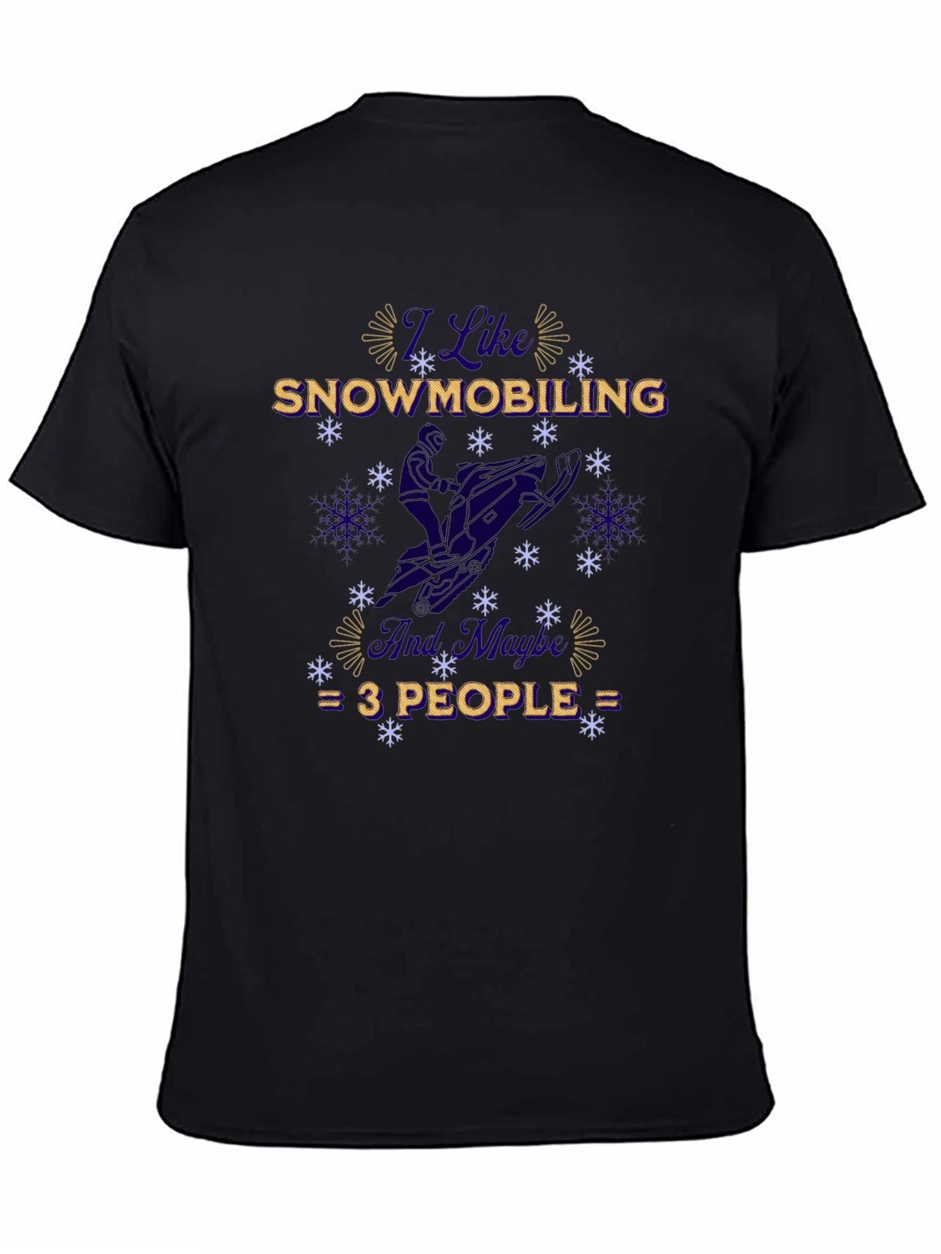 I Like Snowmobiling Funny Winter Black T-Shirt