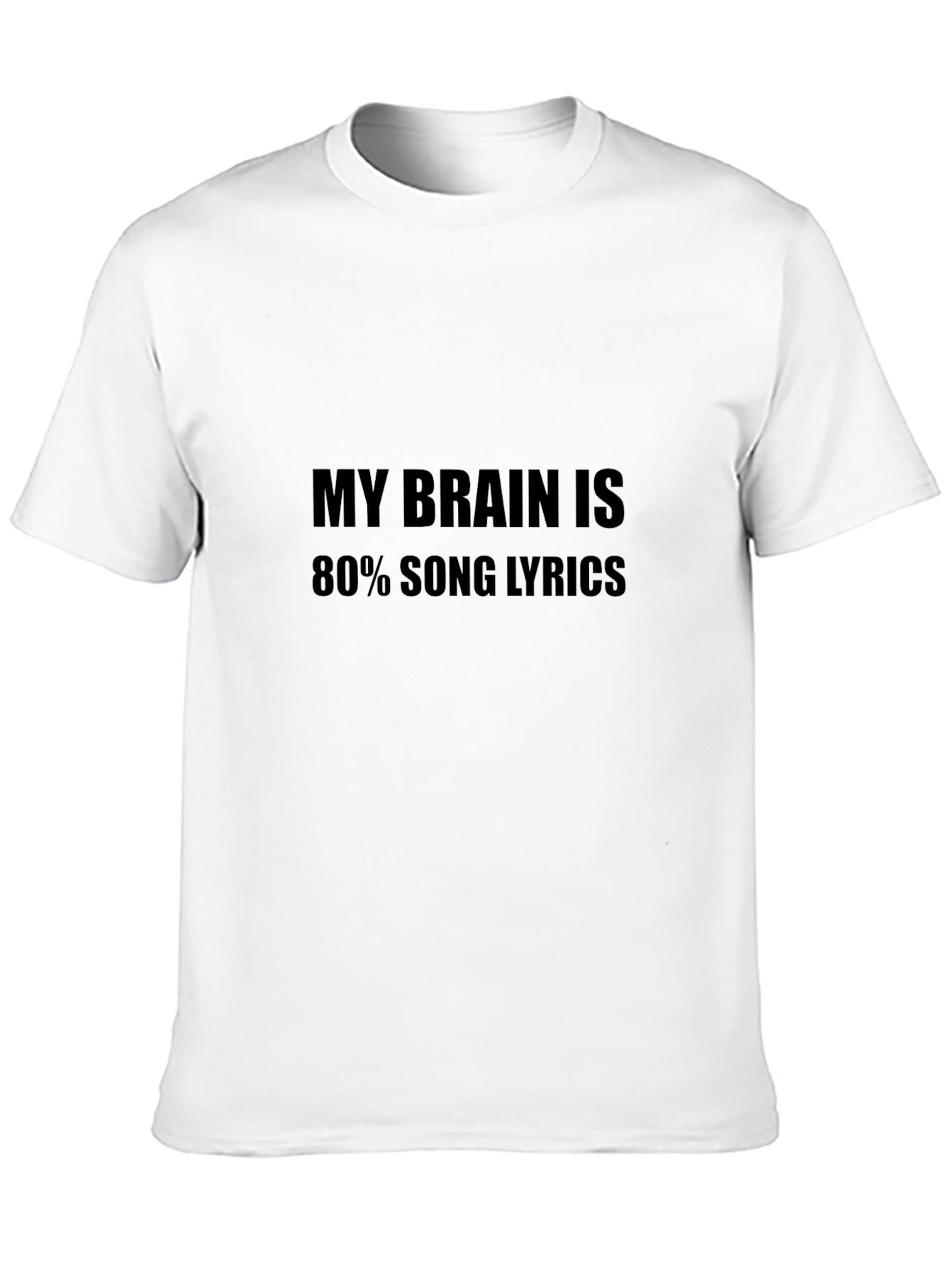 My Brain is 80% Song Lyrics T-Shirt