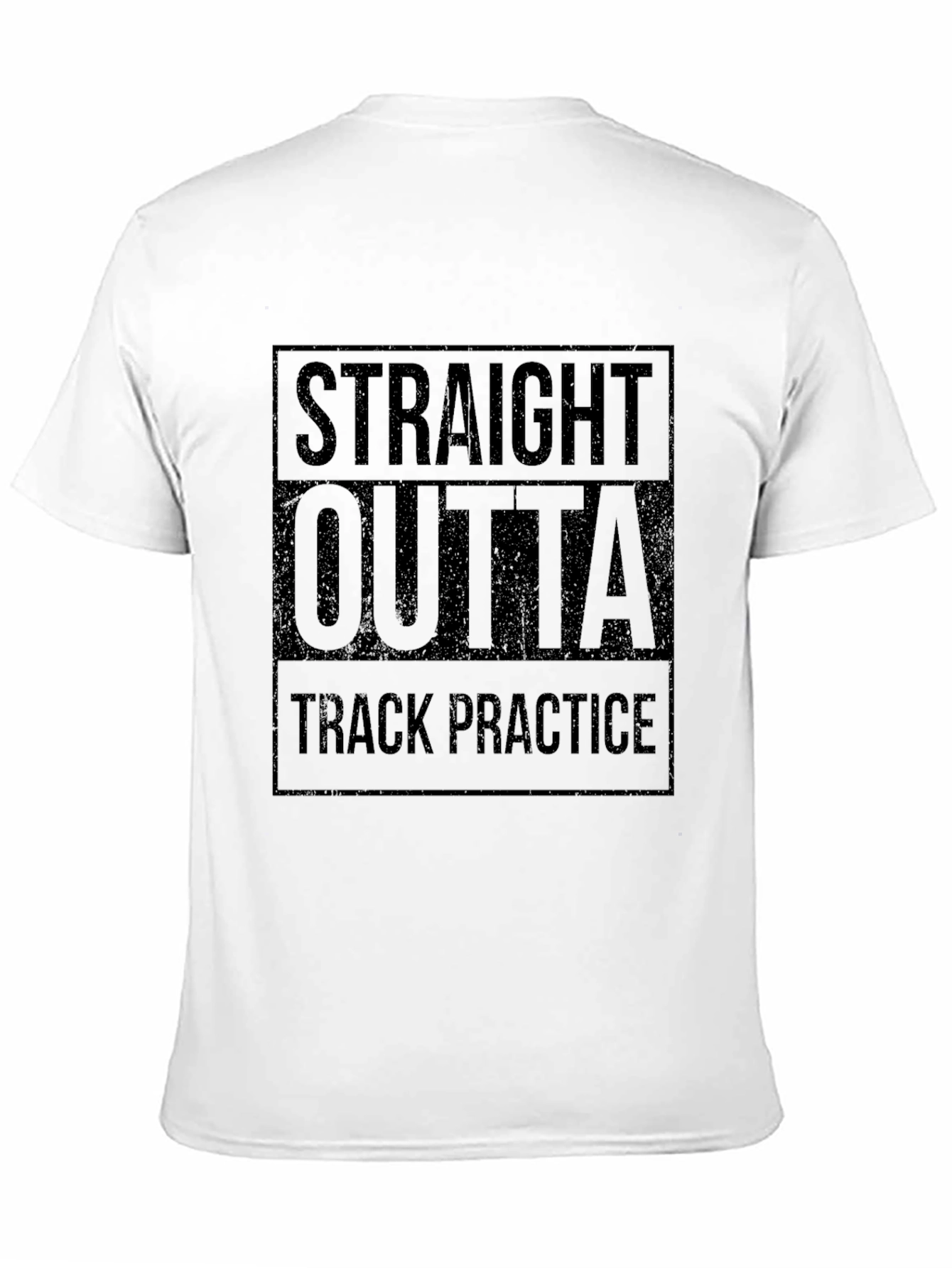 Straight Outta Track Practice T-Shirt