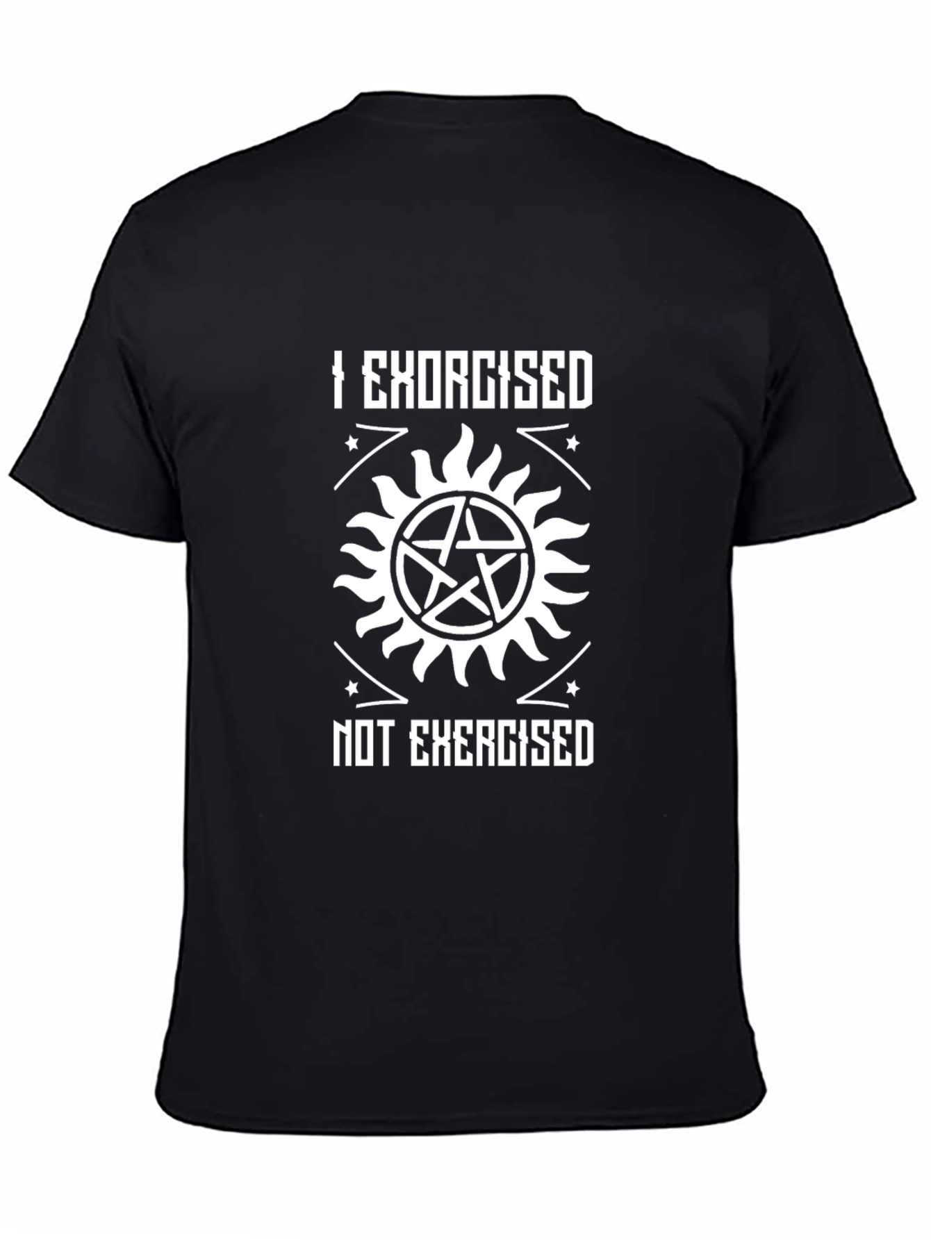 I Exorcised Not Exercised Black Graphic T-Shirt