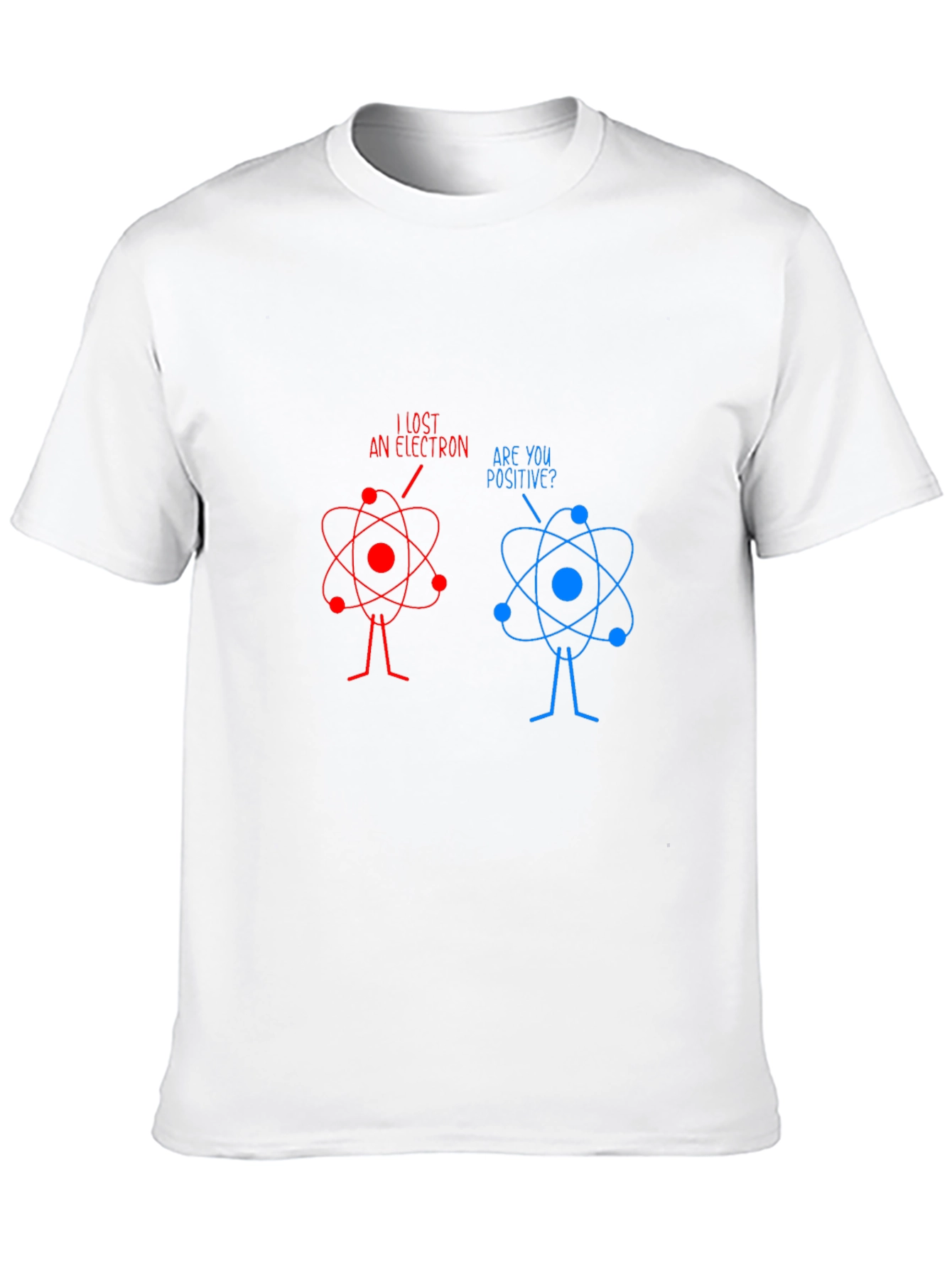 Funny Science Joke T-Shirt - Lost Electron Tee