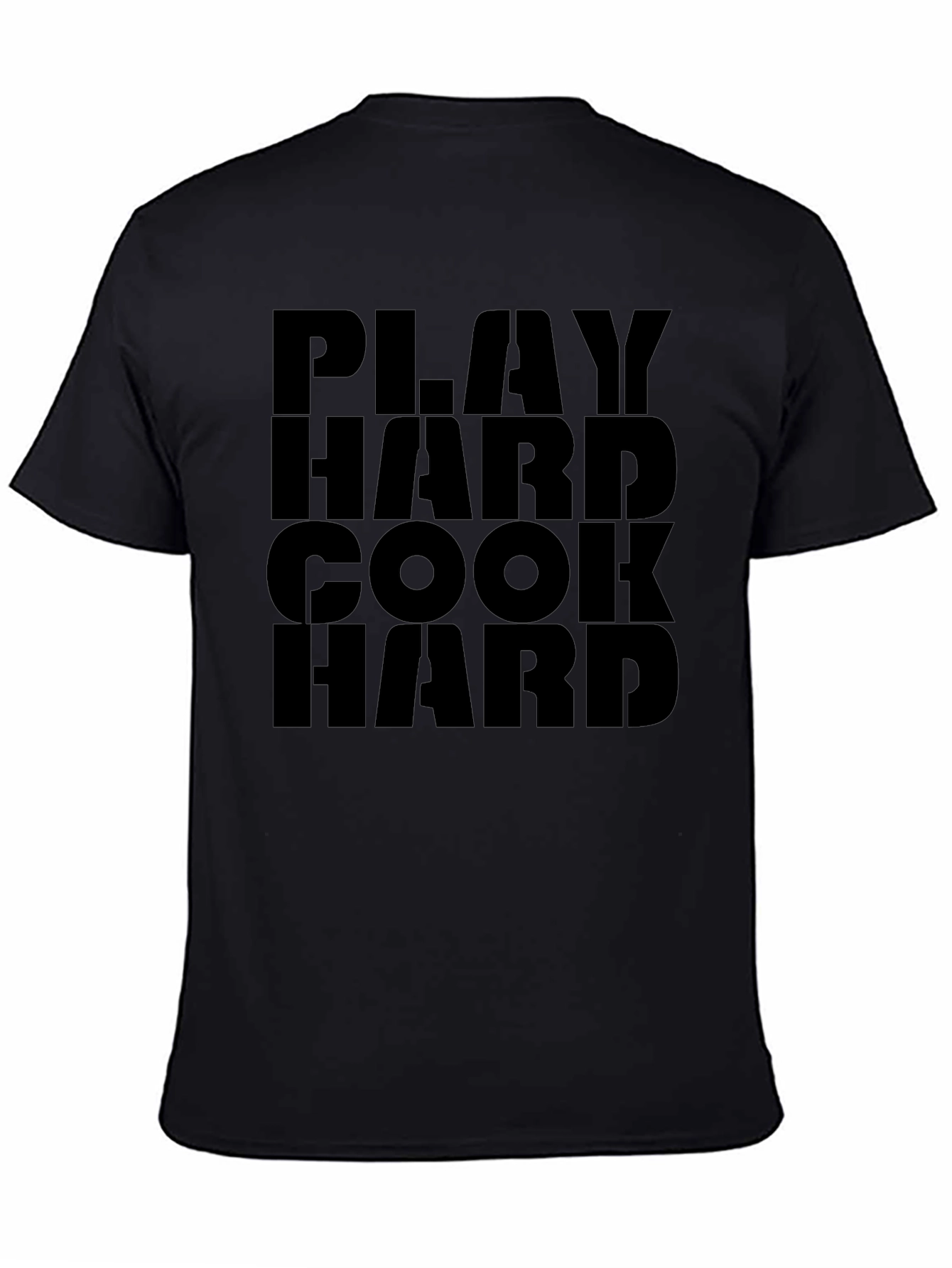 Play Hard Cook Hard Black Graphic Tee