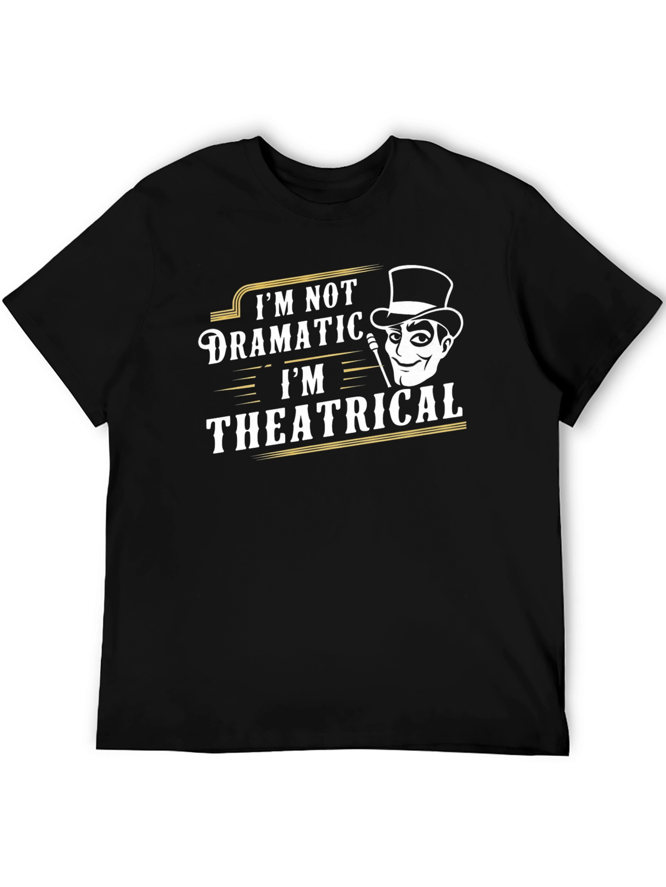 Theatrical T-Shirt - Funny Drama Top