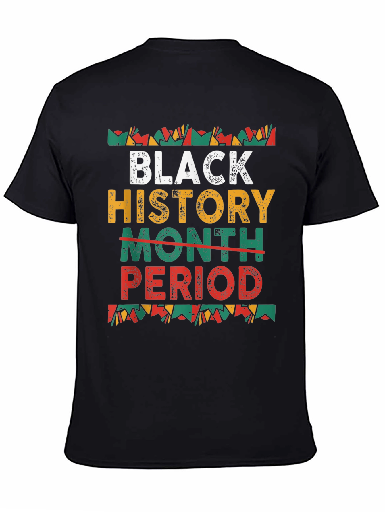 Black History Month Period T-Shirt