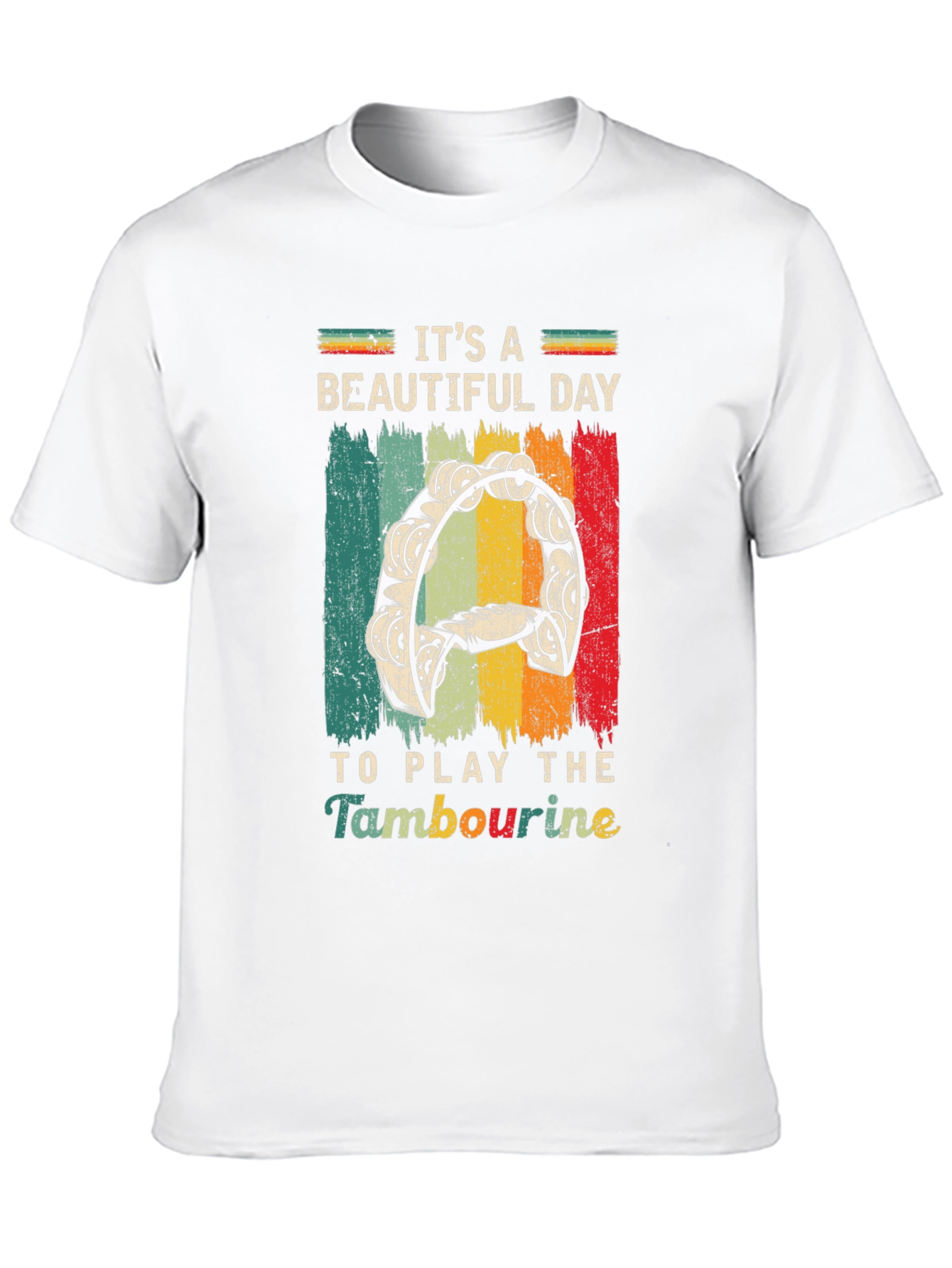 Its A Beautiful Day to Play Tambourine T-Shirt