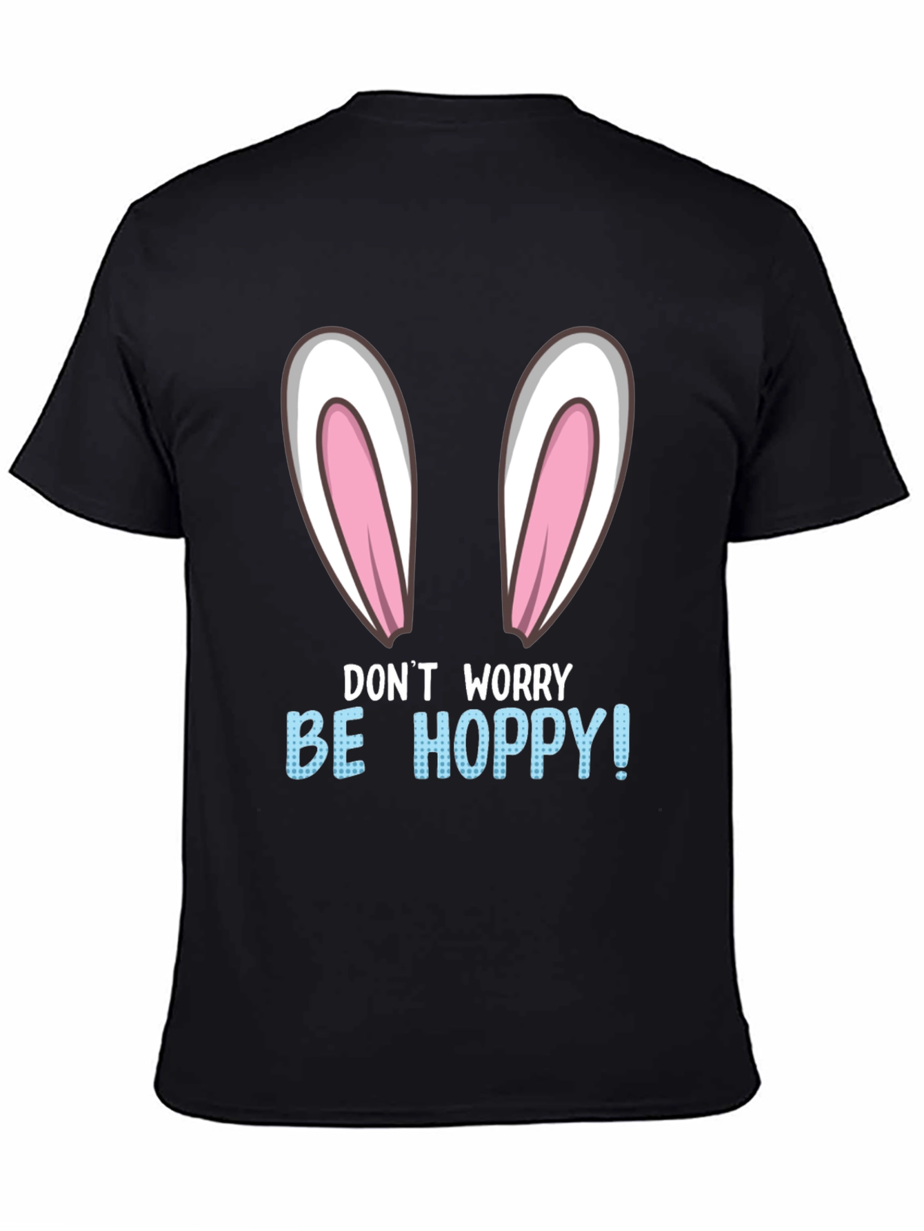 Funny Easter Bunny T-Shirt - Be Hoppy!