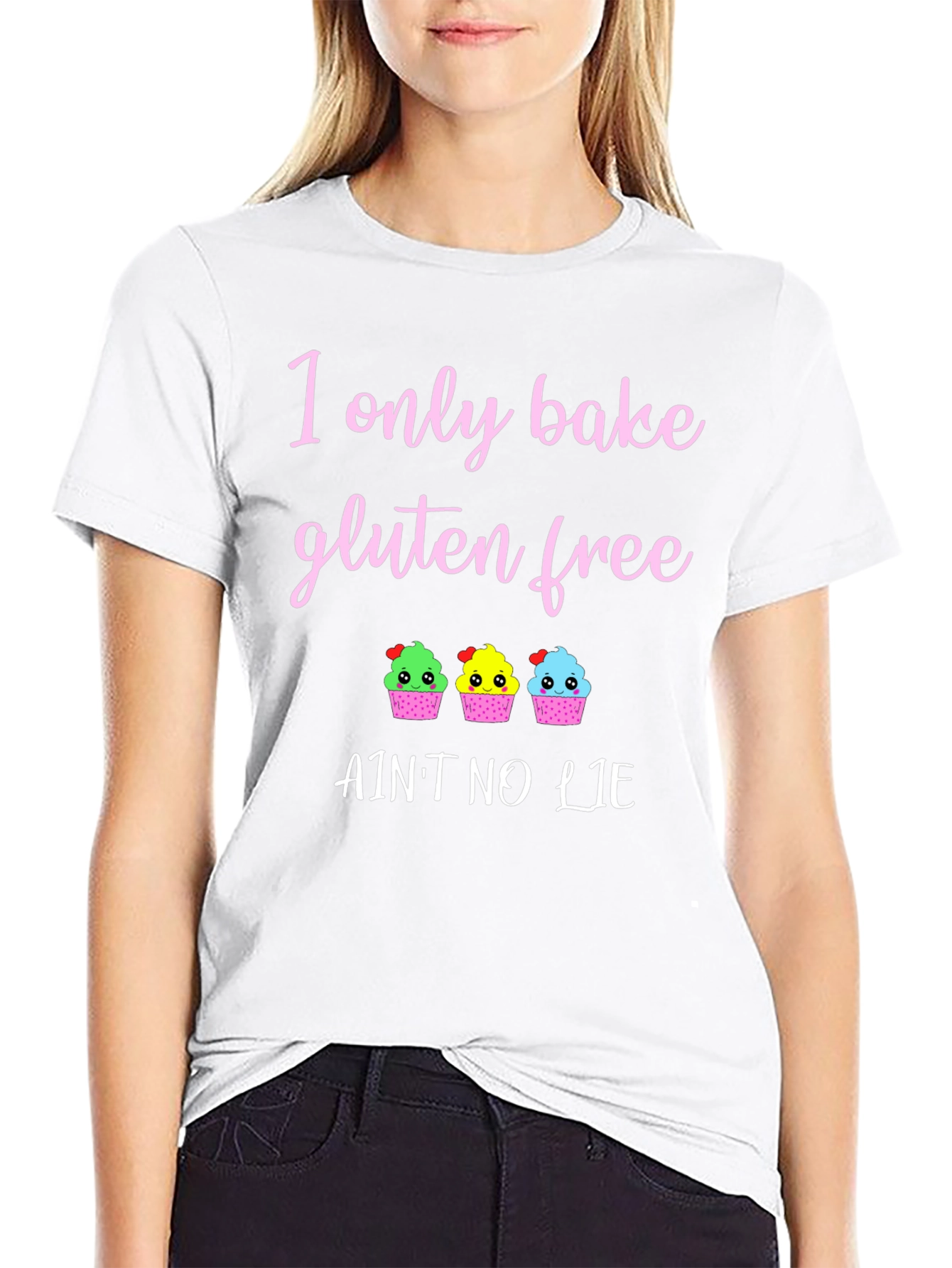 Gluten Free Baking T-Shirt - Aint No Lie Cupcakes