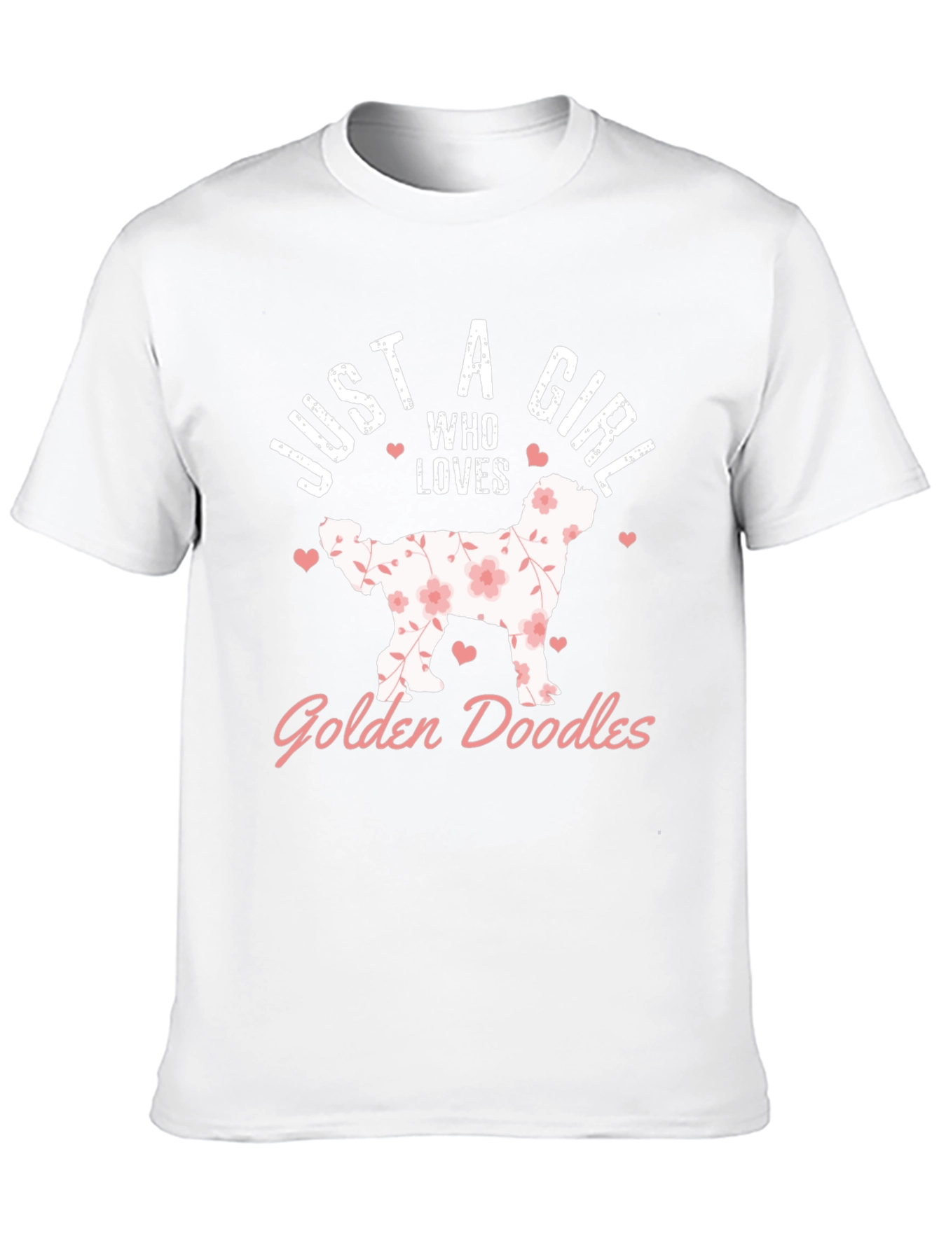 Just A Girl Who Loves Golden Doodles T-Shirt