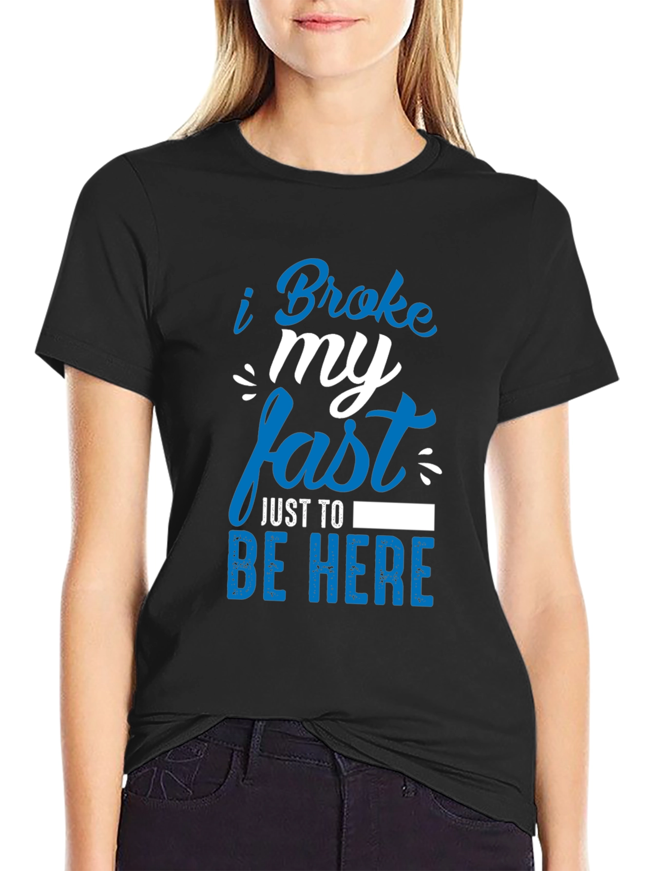 Funny I Broke My Fast T-Shirt