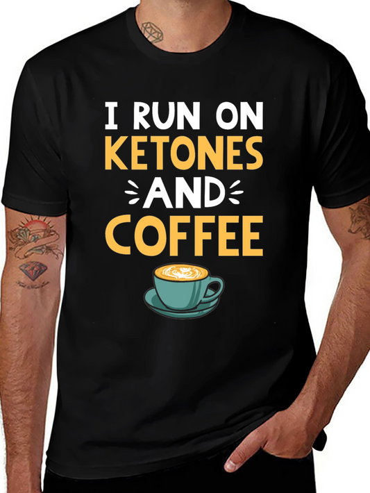I Run On Ketones And Coffee T-Shirt