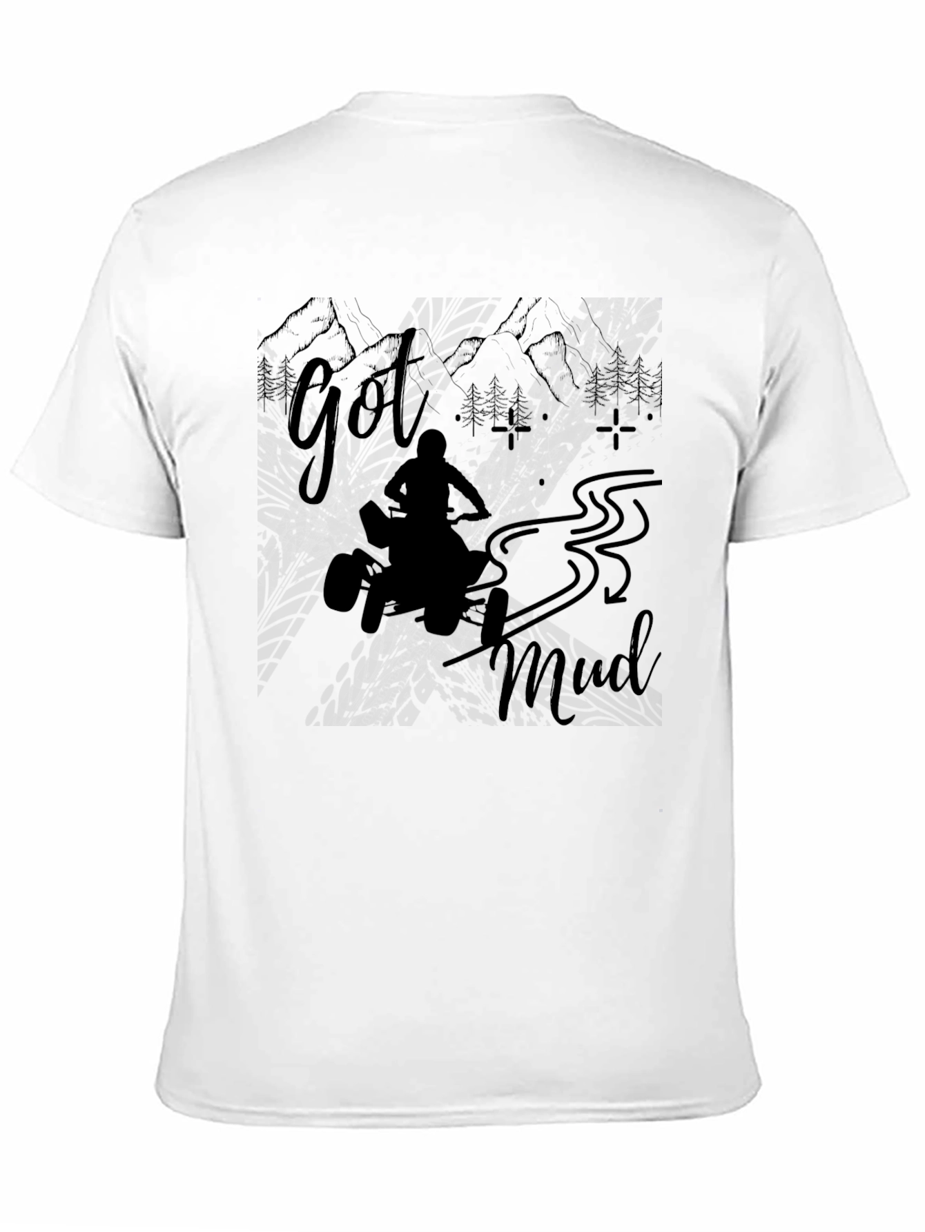 Got Mud ATV T-Shirt