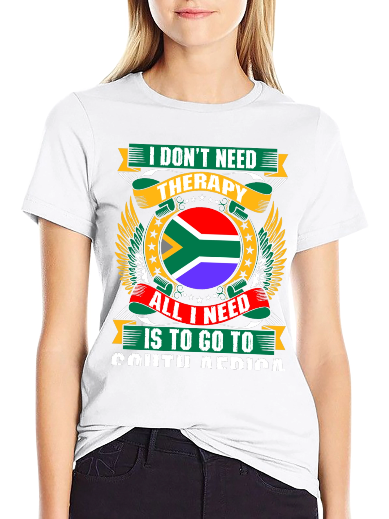 South Africa T-Shirt: I Dont Need Therapy