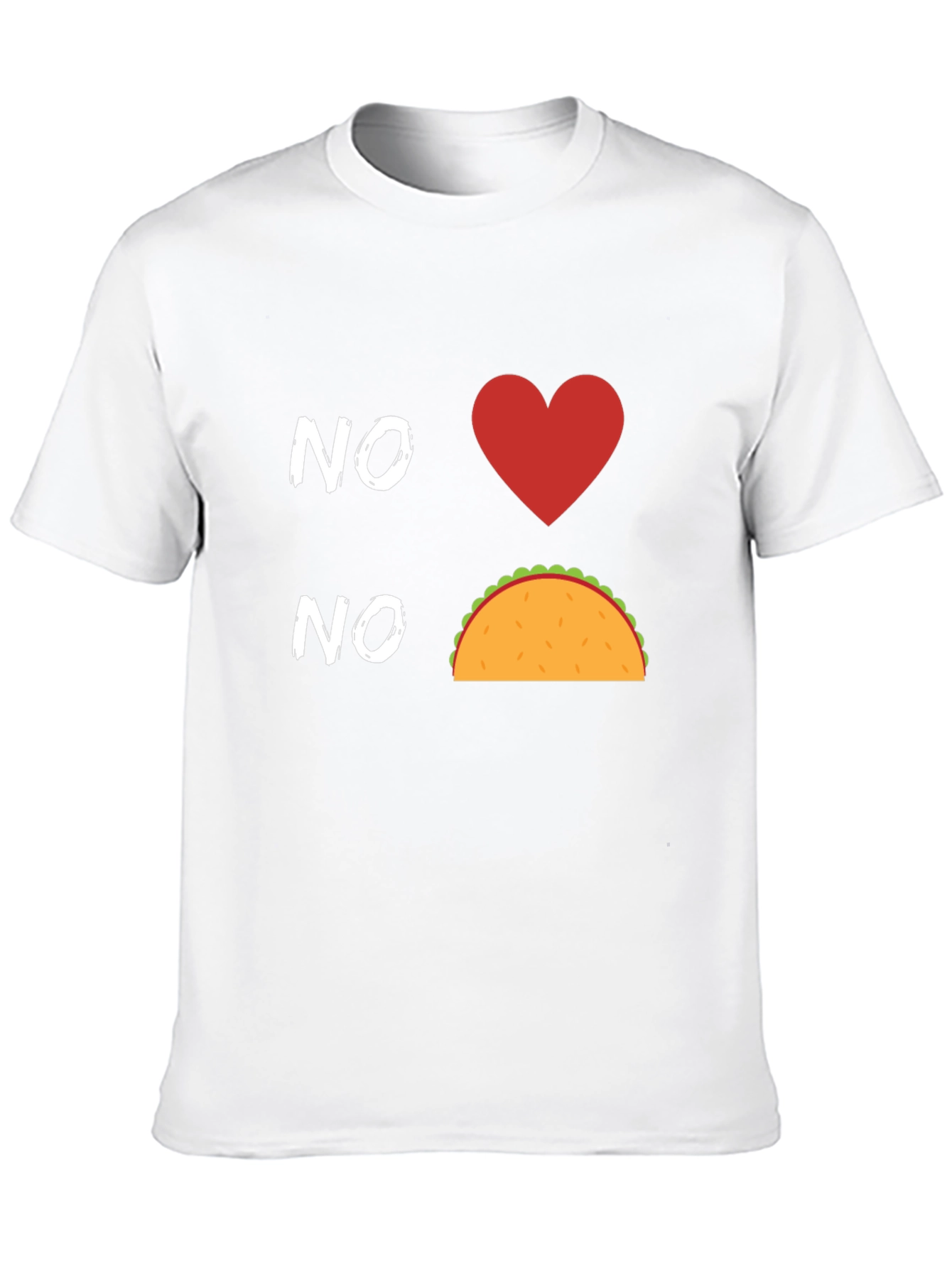 No Love No Taco Funny Graphic T-Shirt