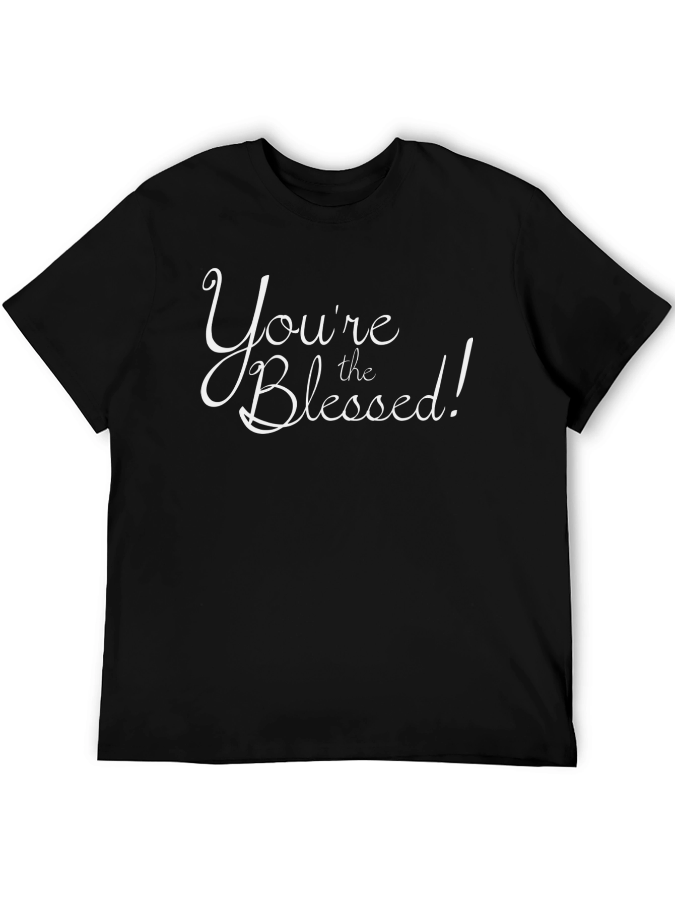 Youre the Blessed! Graphic Tee - Christian T-Shirt