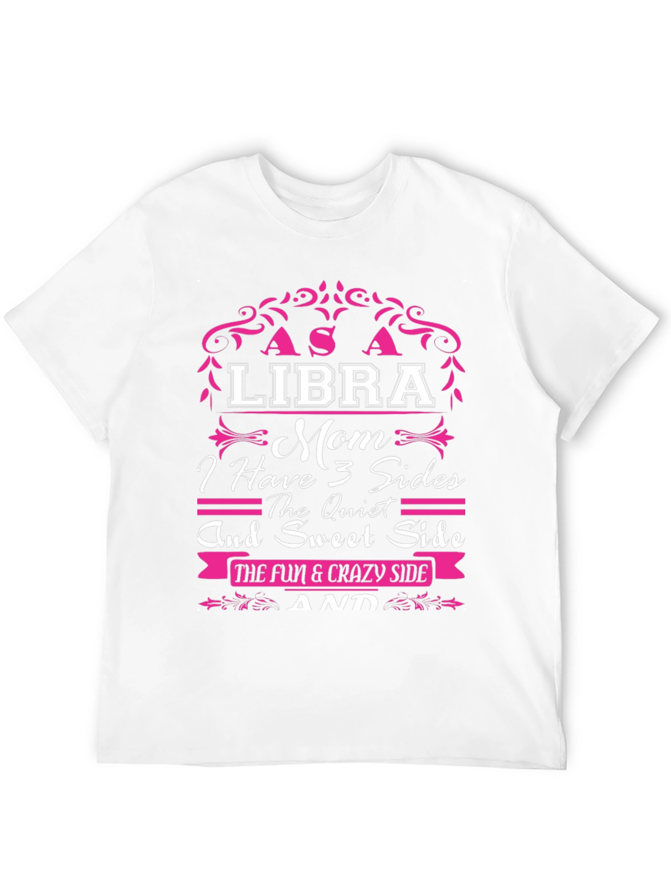 Libra Mom T-Shirt - 3 Sides Design