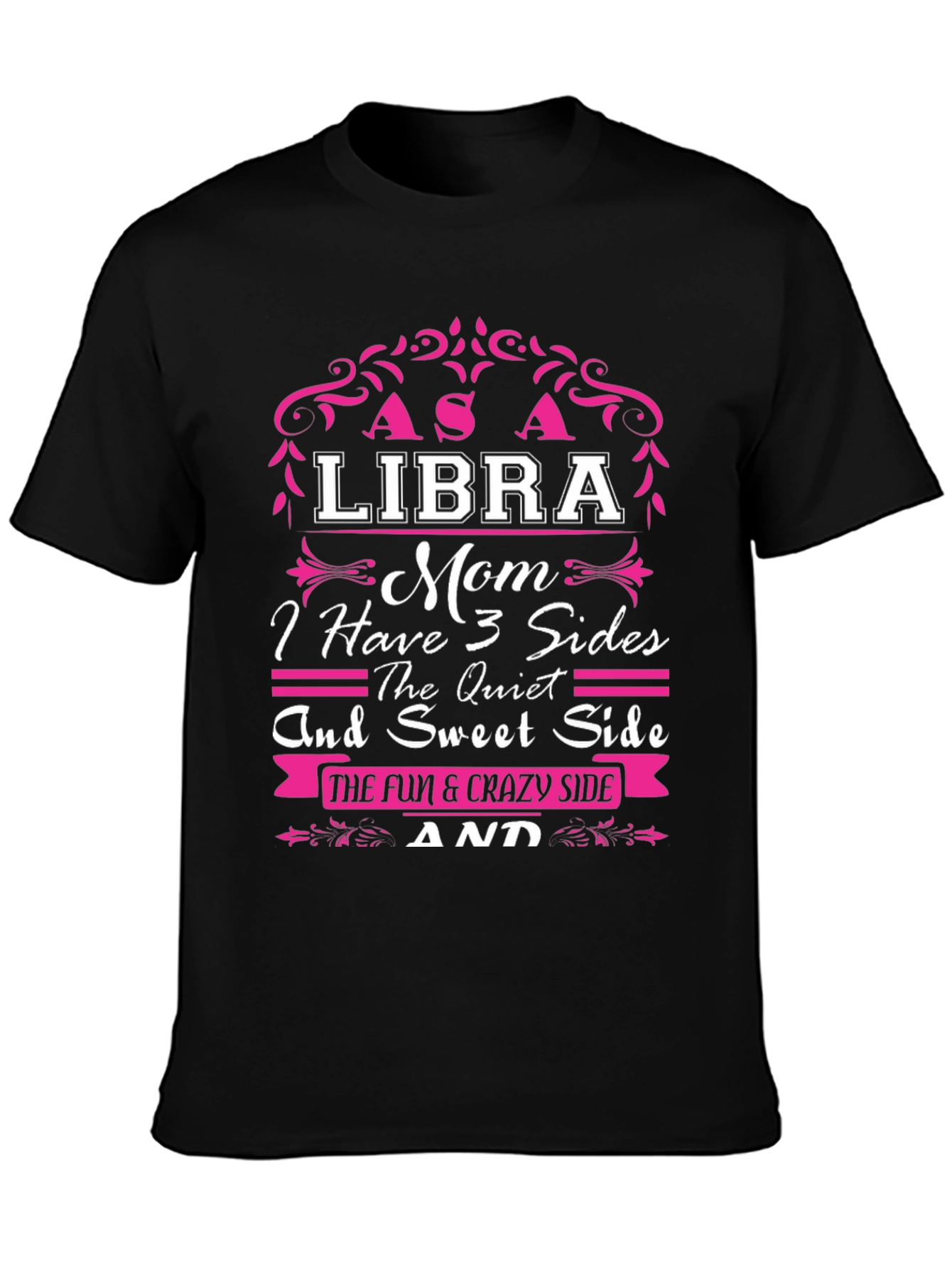 Libra Mom T-Shirt - 3 Sides Design