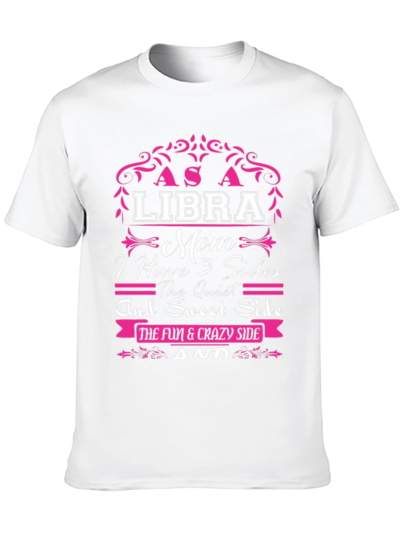 Libra Mom T-Shirt - 3 Sides Design