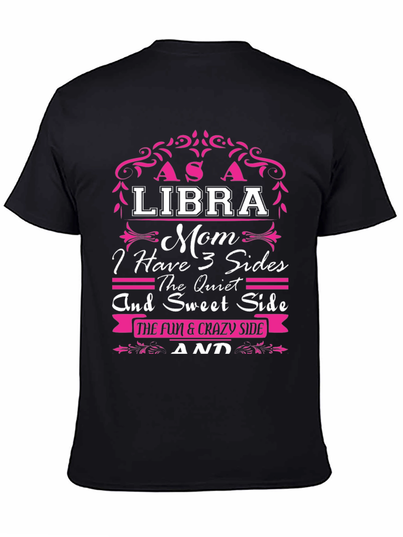 Libra Mom T-Shirt - 3 Sides Design