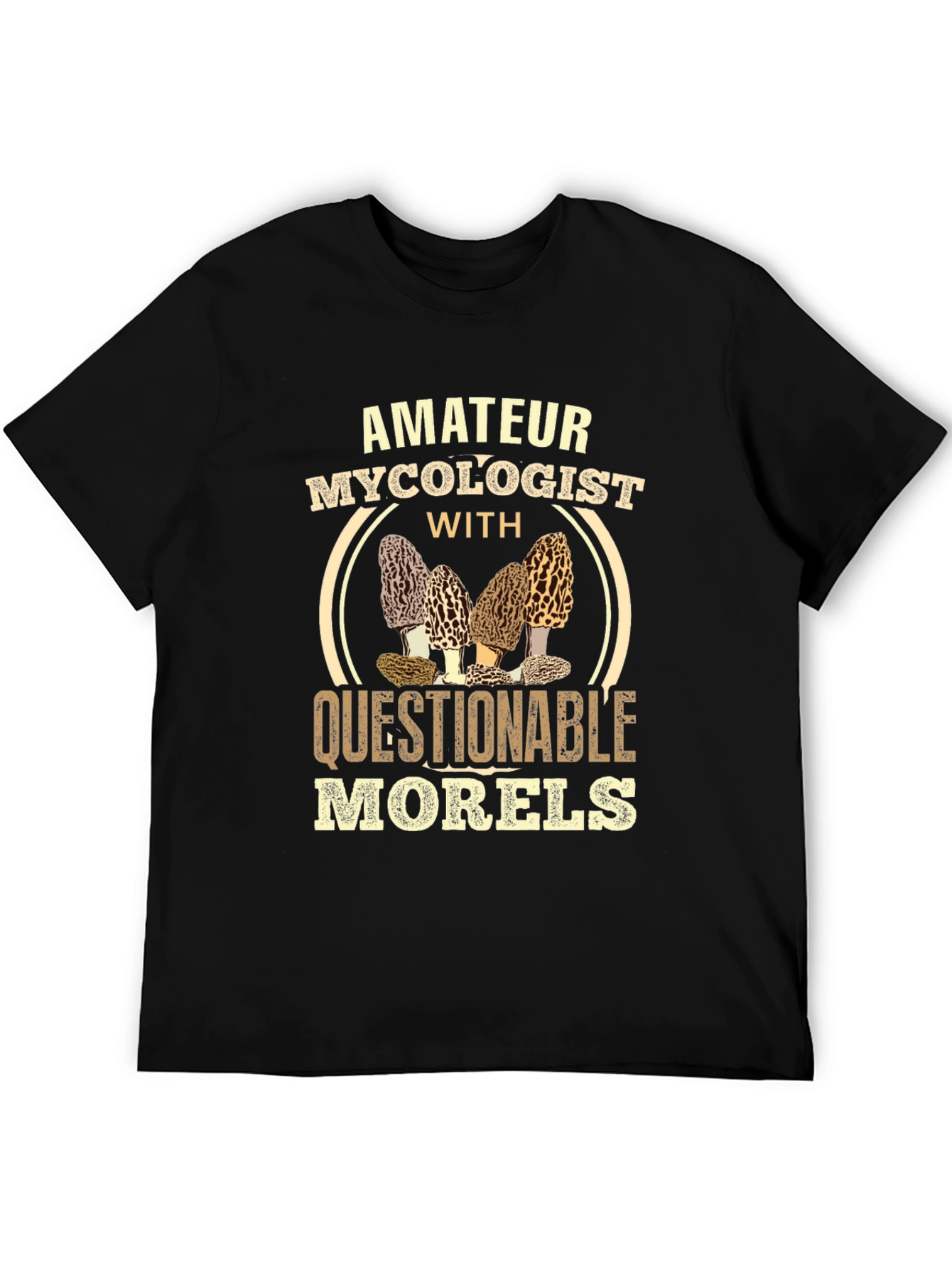 Amateur Mycologist Morels Graphic Tee