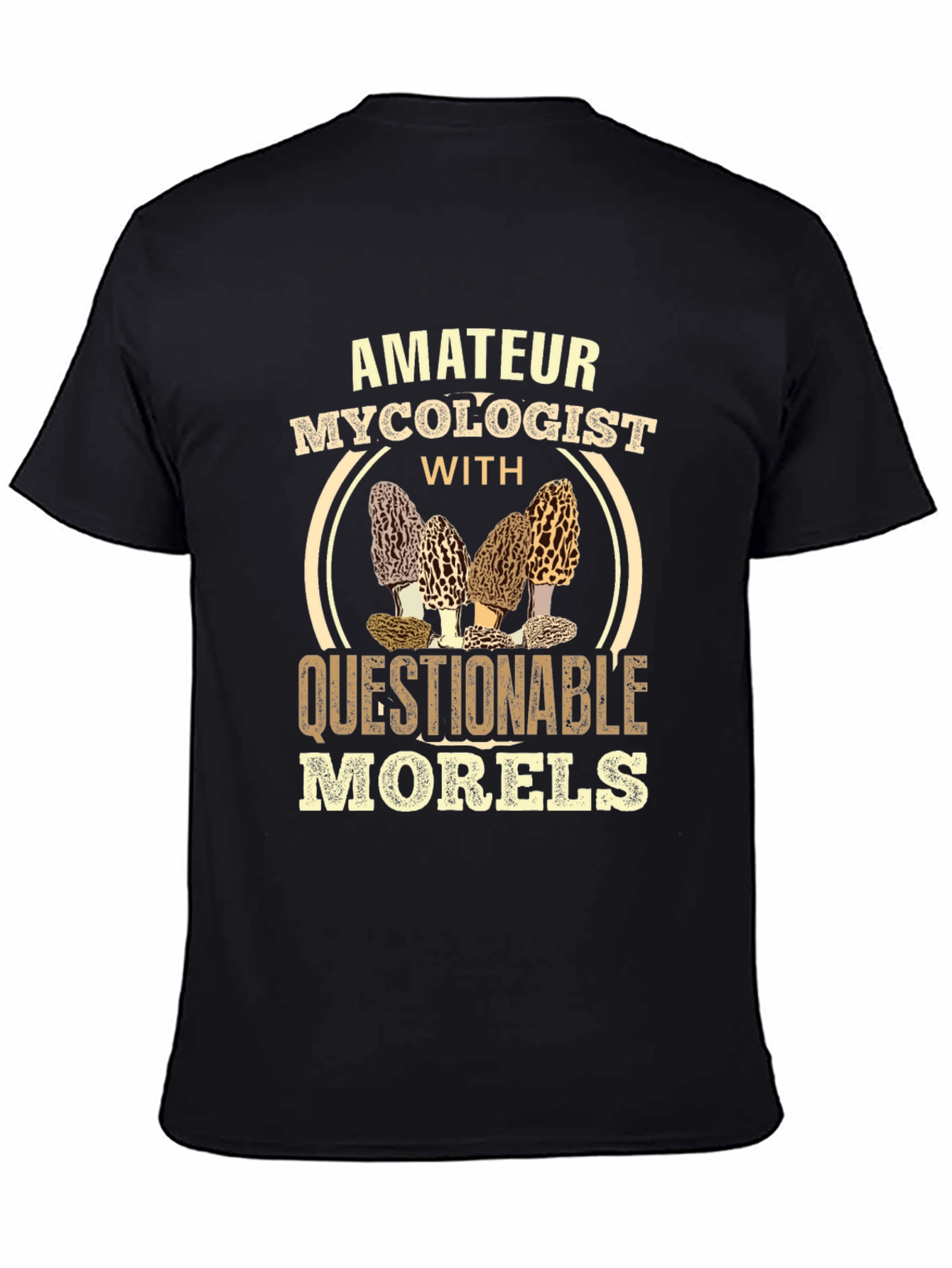 Amateur Mycologist Morels Graphic Tee