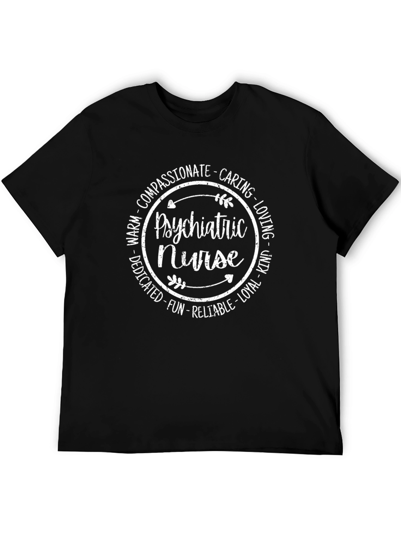 Psychiatric Nurse T-Shirt - Compassionate Caring Loving Tee