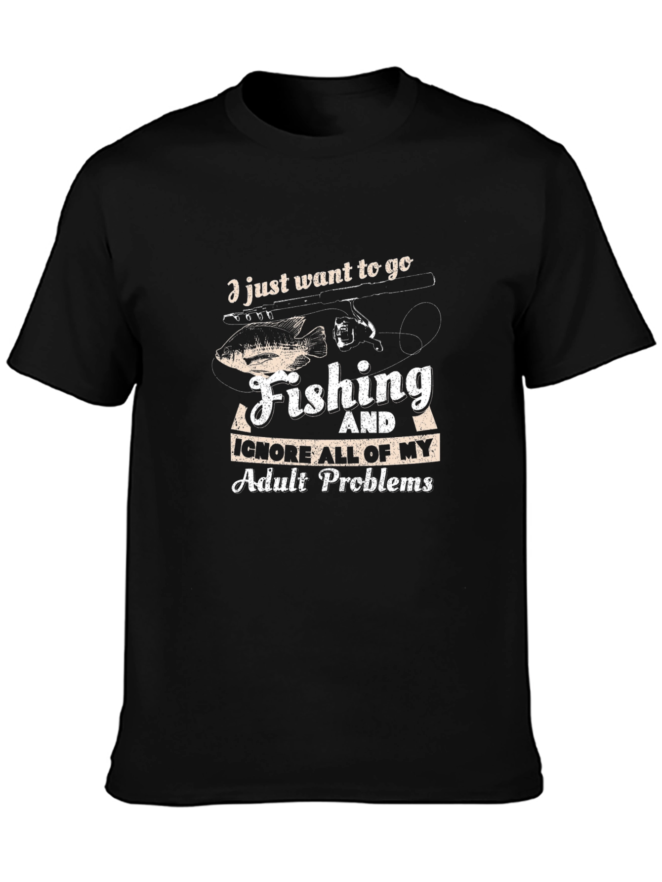 Fishing T-Shirt: Ignore Adult Problems