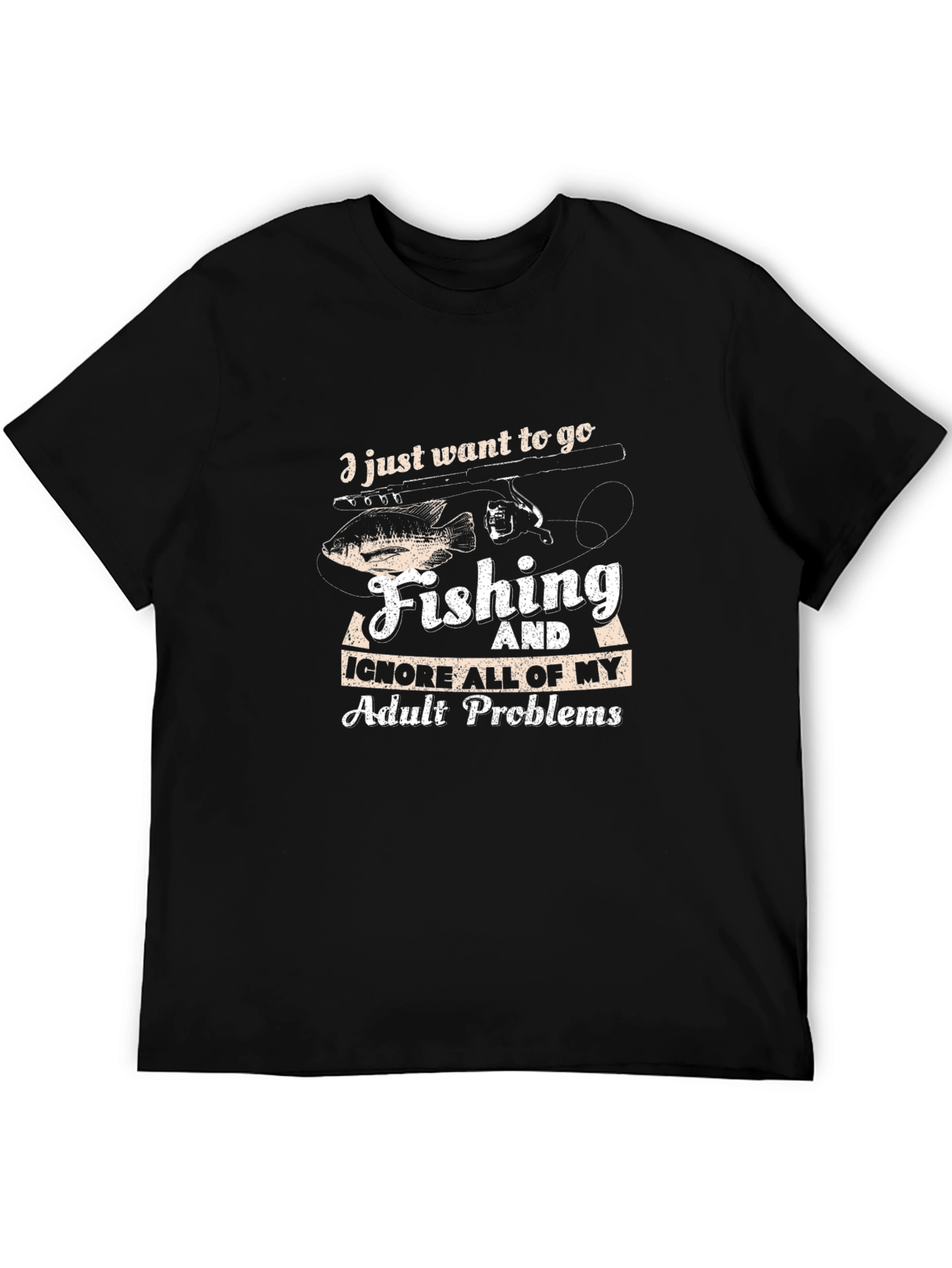 Fishing T-Shirt: Ignore Adult Problems