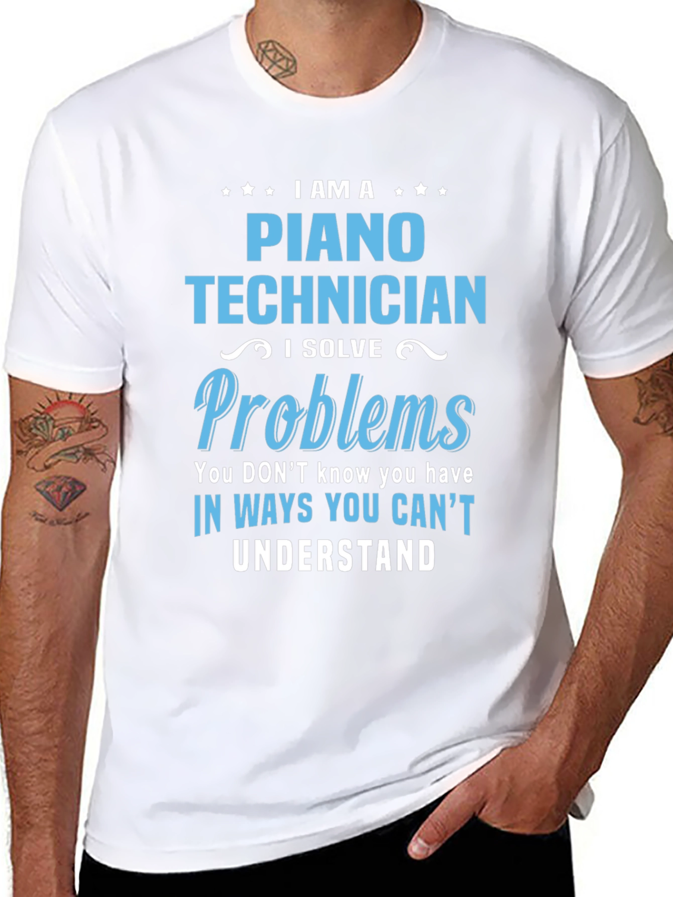 Piano Technician T-Shirt: I Solve Problems Tee